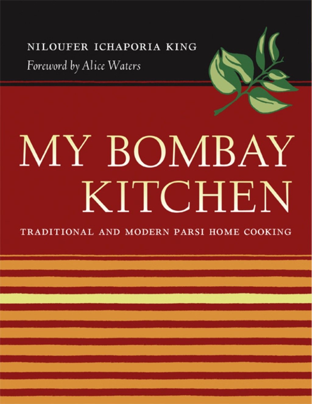 My Bombay Kitchen Traditional and Modern Parsi Home Cooking 1st Edition â€“ PDF/EPUB Version Downloadable