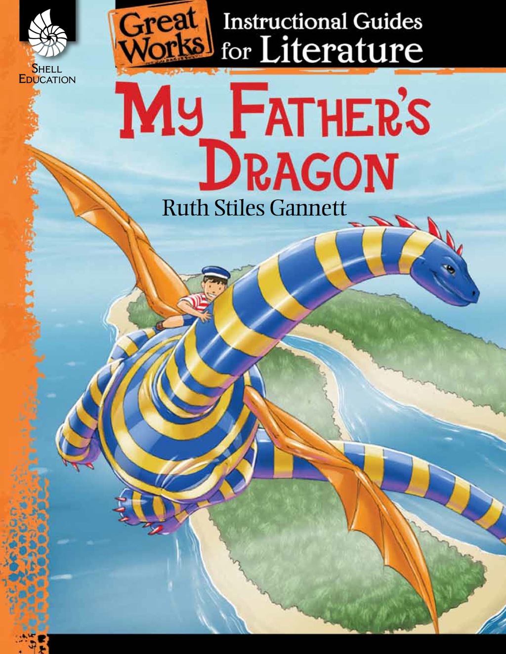 My Father's Dragon: An Instructional Guide for Literature 1st Edition - (PDF/EPUB Version)