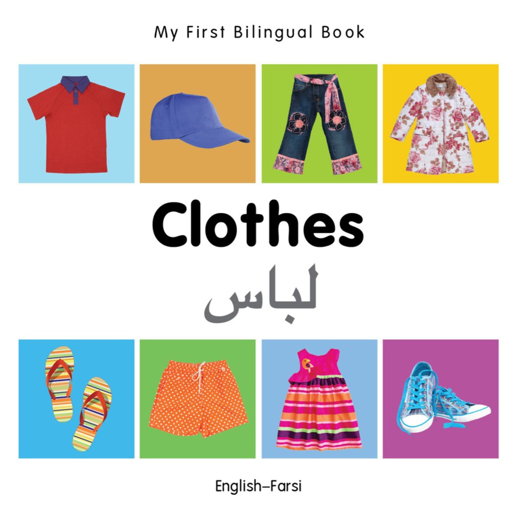 My First Bilingual Bookâ€“Clothes (Englishâ€“Farsi) 1st Edition - (PDF/EPUB Version)