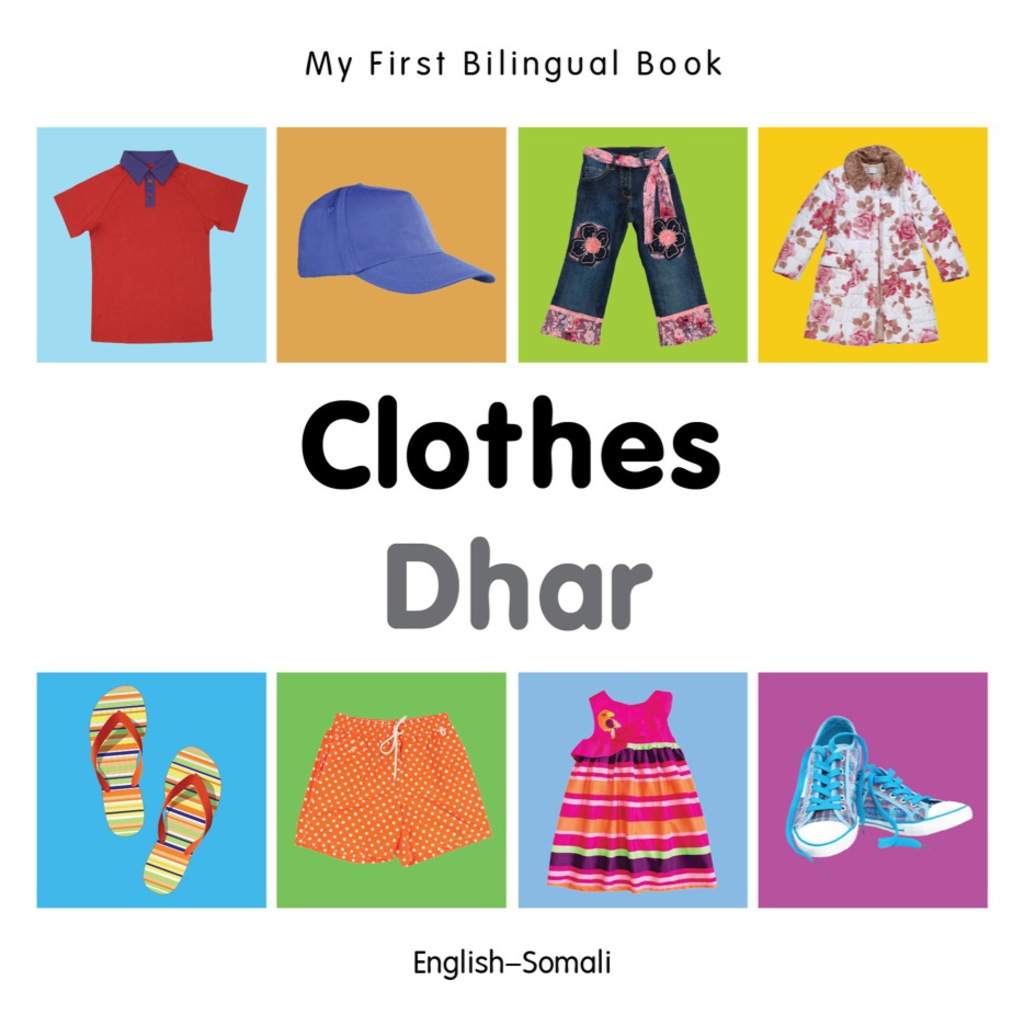 My First Bilingual Bookâ€“Clothes (Englishâ€“Somali) 1st Edition - (PDF/EPUB Version)