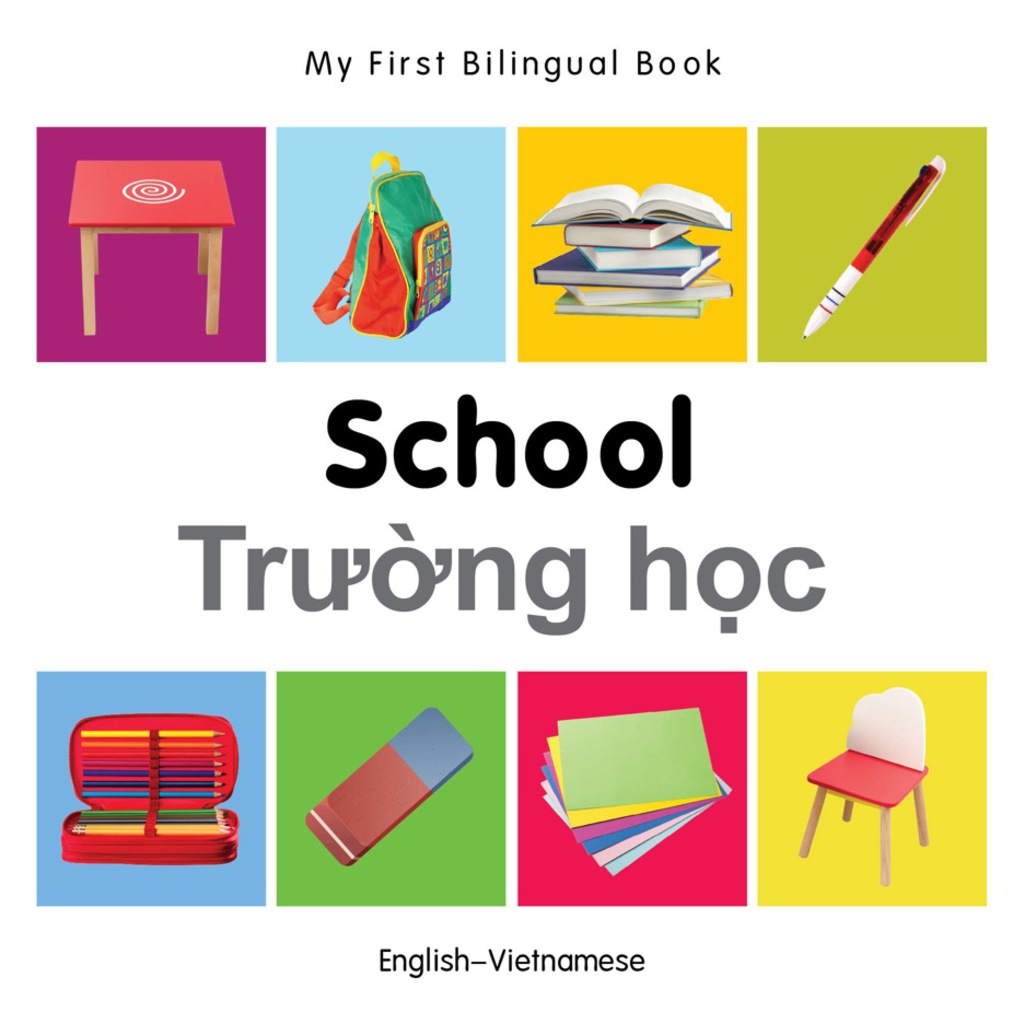 My First Bilingual Bookâ€“School (Englishâ€“Vietnamese) 1st Edition - (PDF/EPUB Version)