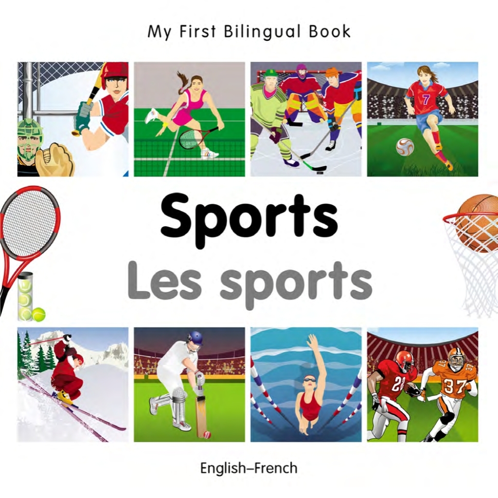 My First Bilingual Bookâ€“Sports (Englishâ€“French) - (PDF/EPUB Version)