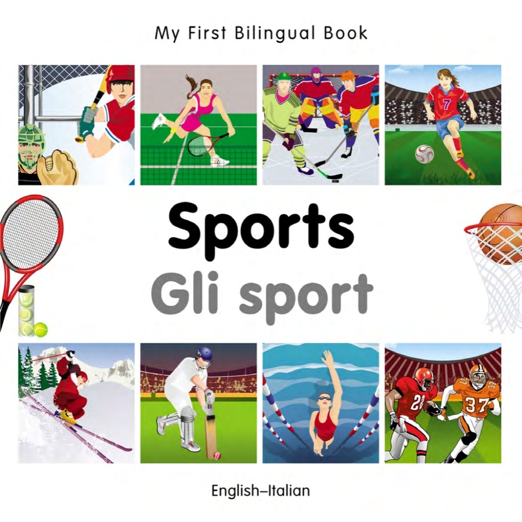 My First Bilingual Bookâ€“Sports (Englishâ€“Italian) - (PDF/EPUB Version)