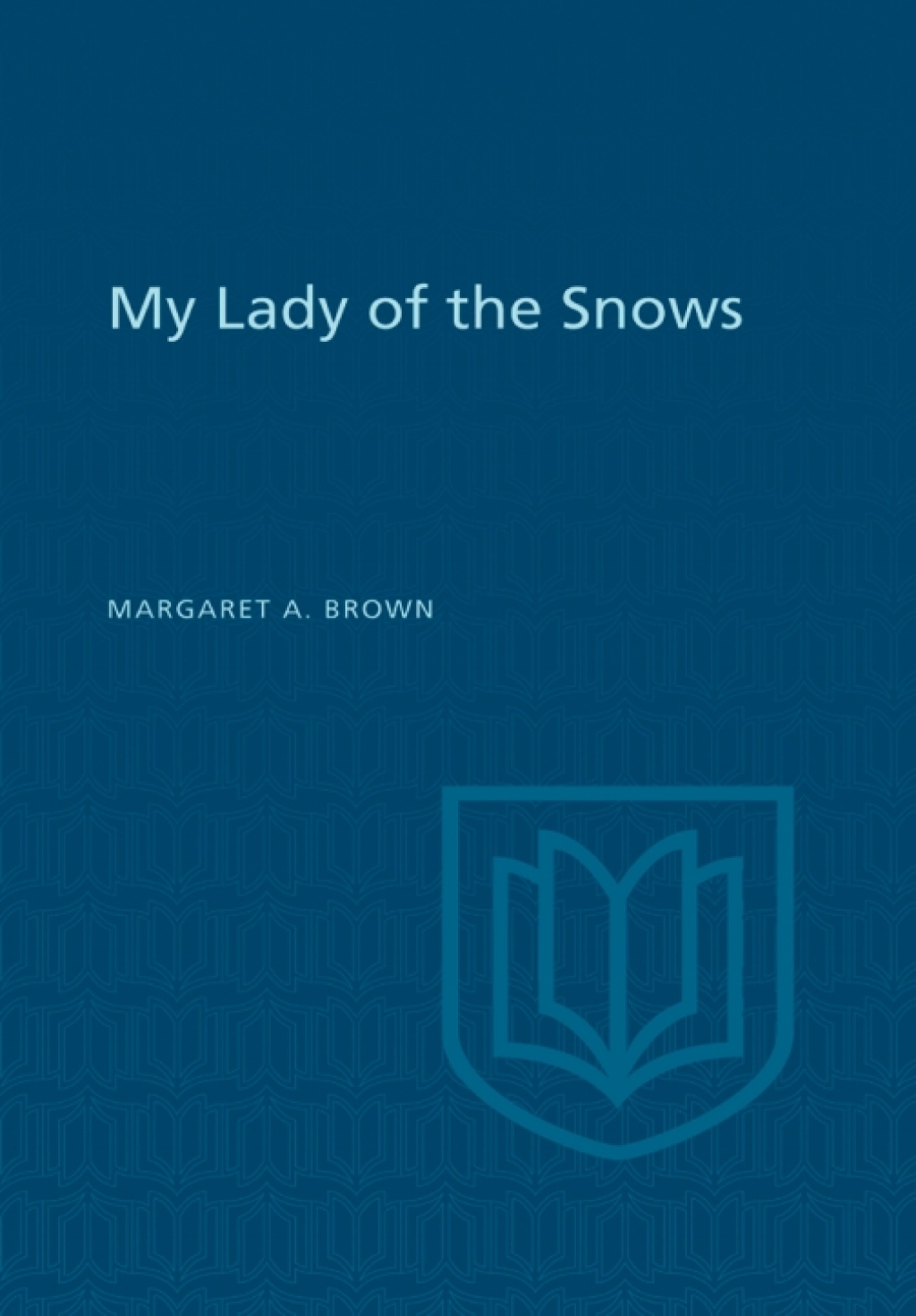 My Lady of the Snows 1st Edition â€“ PDF/EPUB Version Downloadable