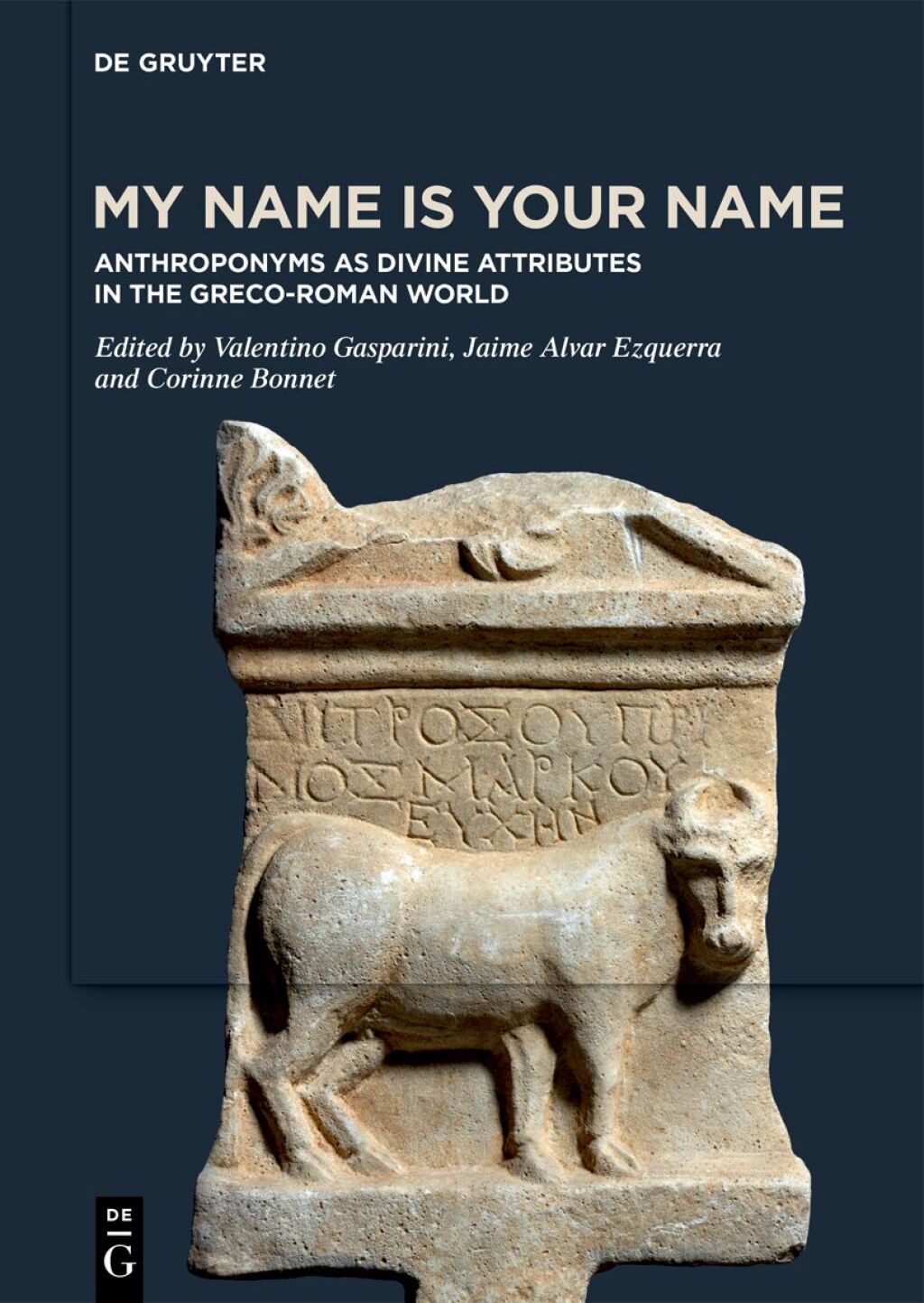My Name is Your Name Anthroponyms as Divine Attributes in the Greco-Roman World 1st Edition â€“ PDF/EPUB Version Downloadable