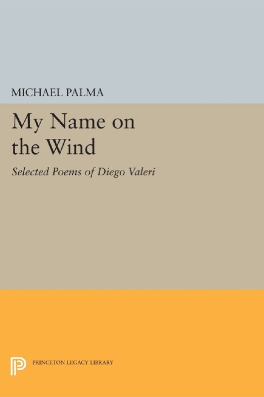 My Name on the Wind Selected Poems of Diego Valeri  â€“ PDF/EPUB Version Downloadable