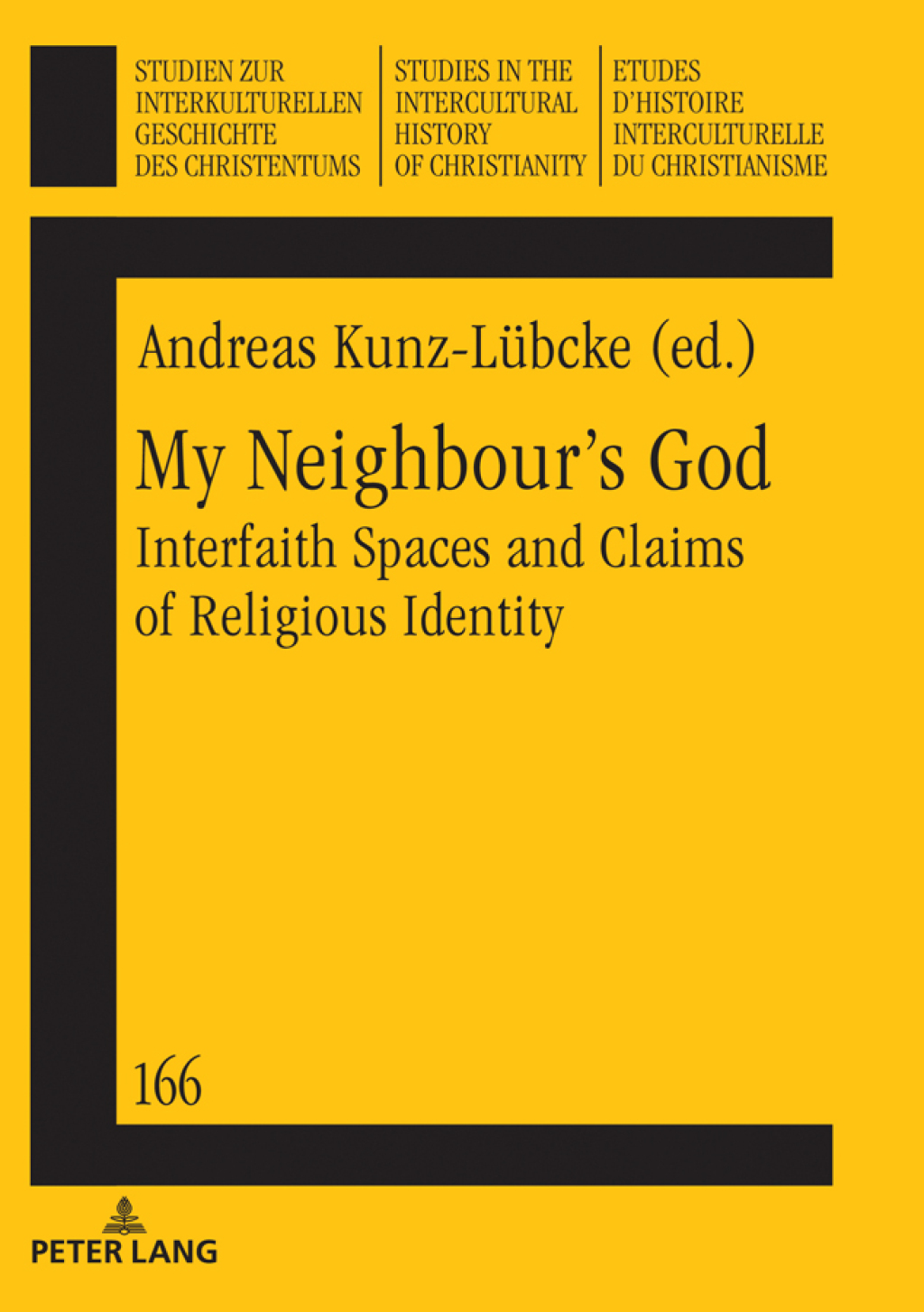 My Neighbourâ€™s God Interfaith Spaces and Claims of Religious Identity 1st Edition â€“ PDF/EPUB Version Downloadable
