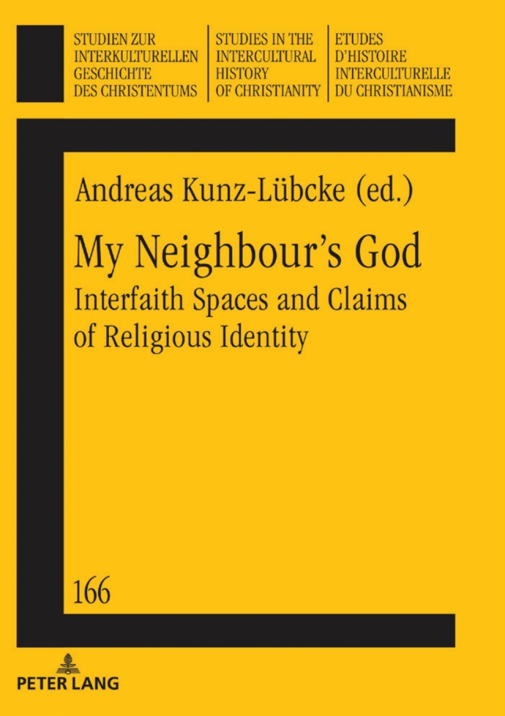 My Neighbourâ€™s God Interfaith Spaces and Claims of Religious Identity 1st Edition â€“ PDF/EPUB Version Downloadable