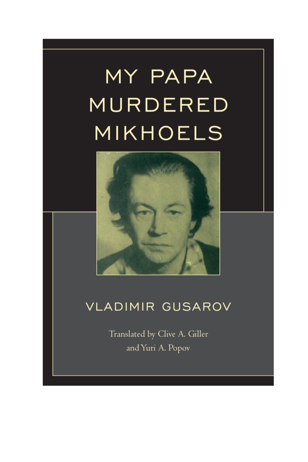 My Papa Murdered Mikhoels 1st Edition â€“ PDF/EPUB Version Downloadable