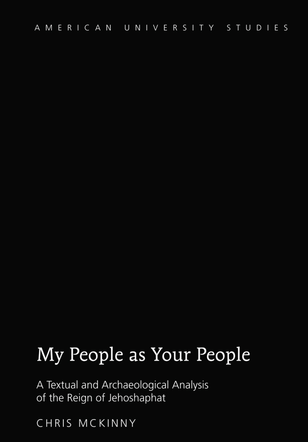 My People as Your People A Textual and Archaeological Analysis of the Reign of Jehoshaphat 1st Edition â€“ PDF/EPUB Version Downloadable