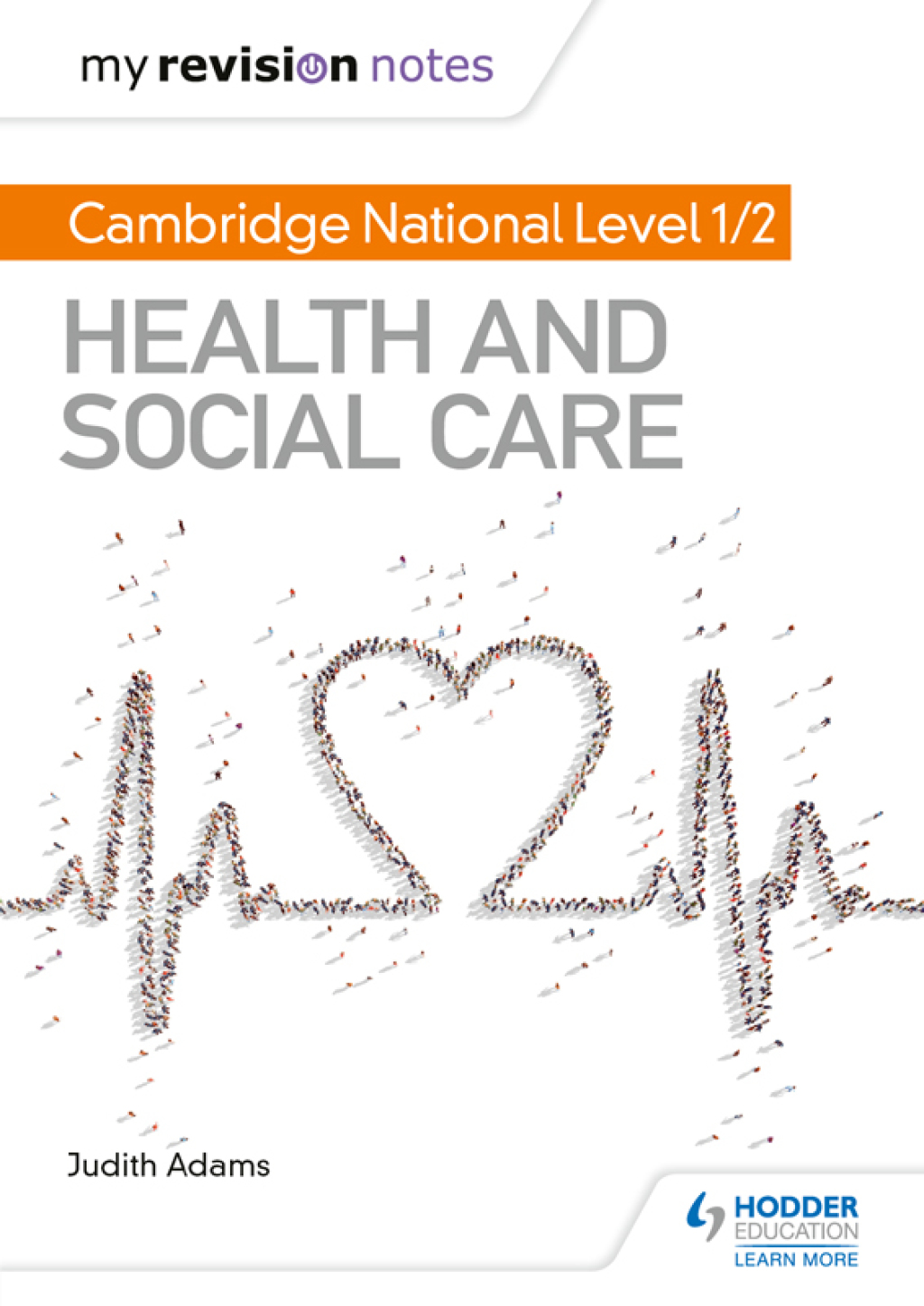 My Revision Notes: Cambridge National Level 1/2 Health and Social Care - (PDF/EPUB Version)