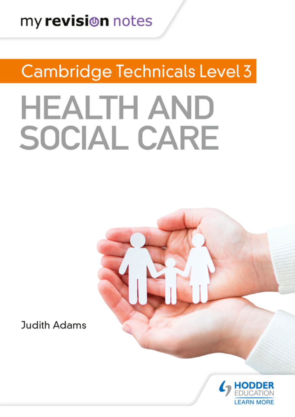 My Revision Notes: Cambridge Technicals Level 3 Health and Social Care - (PDF/EPUB Version)