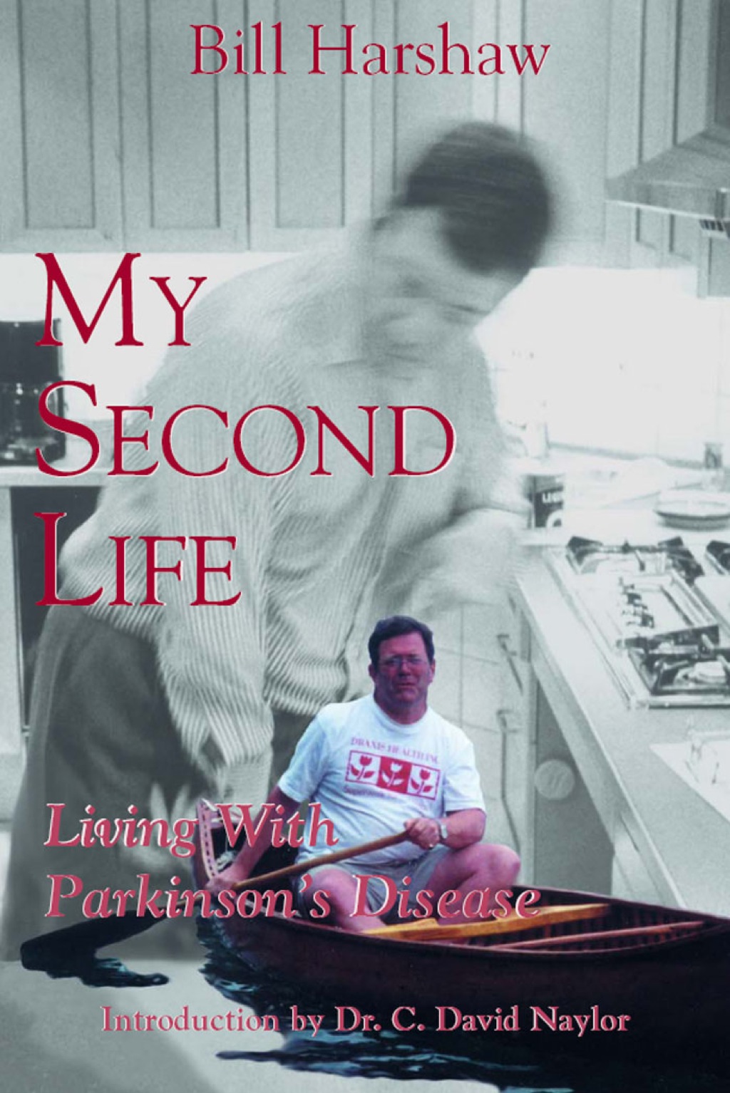 My Second Life Living with Parkinson's Disease - (PDF/EPUB Version)