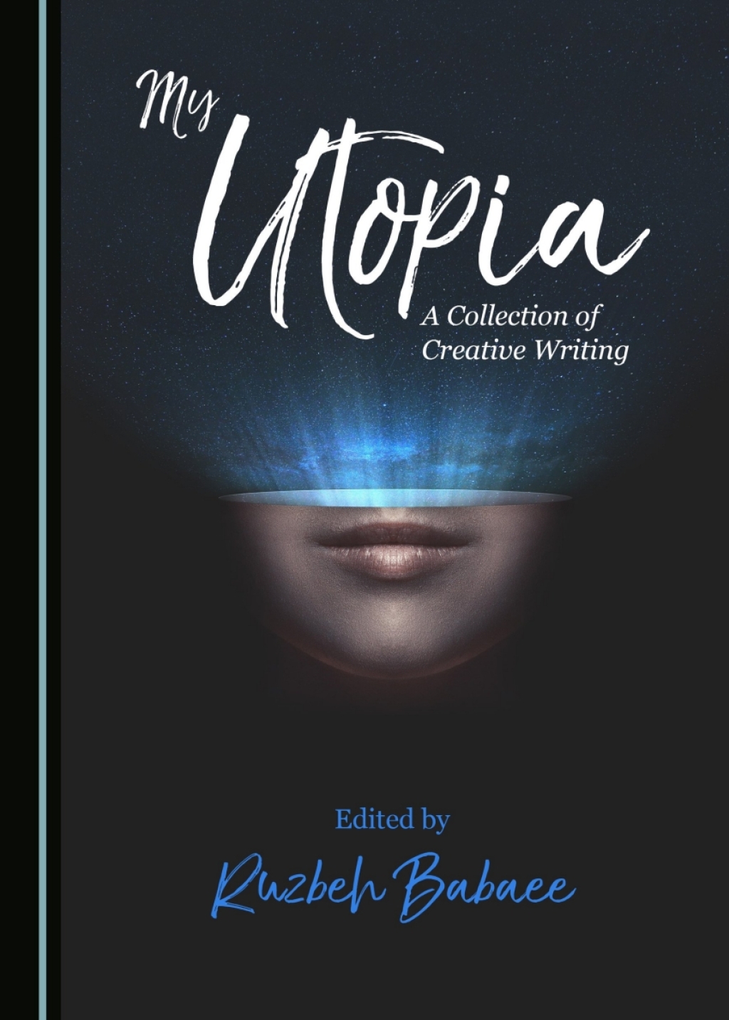 My Utopia A Collection of Creative Writing 1st Edition â€“ PDF/EPUB Version Downloadable