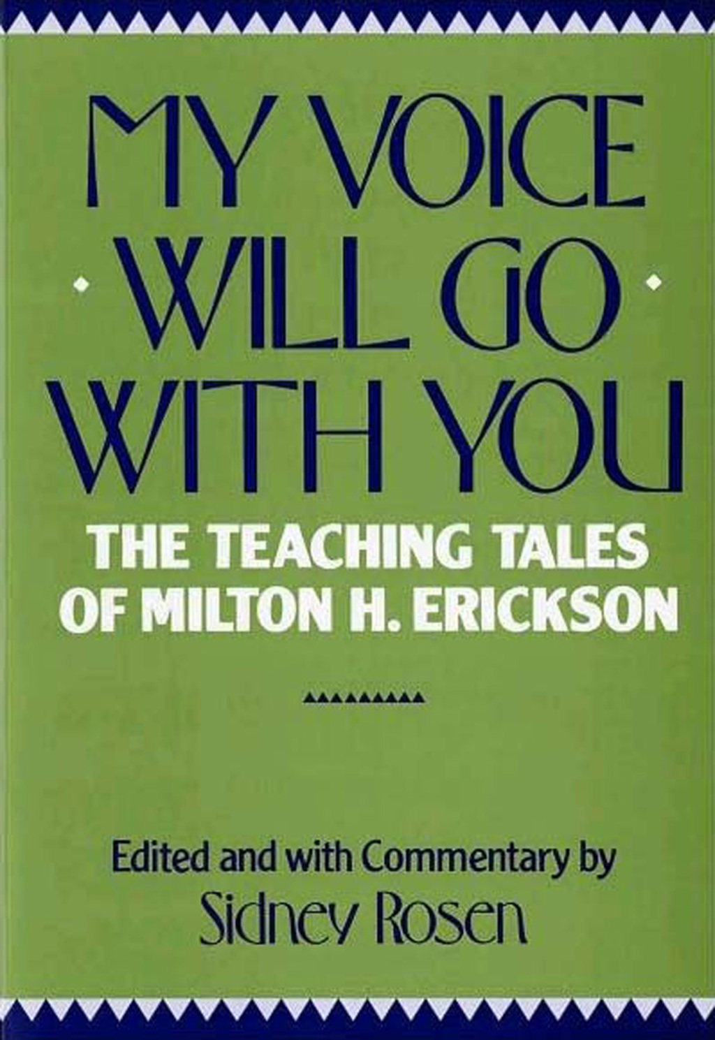 My Voice Will Go with You: The Teaching Tales of Milton H. Erickson - (PDF/EPUB Version)