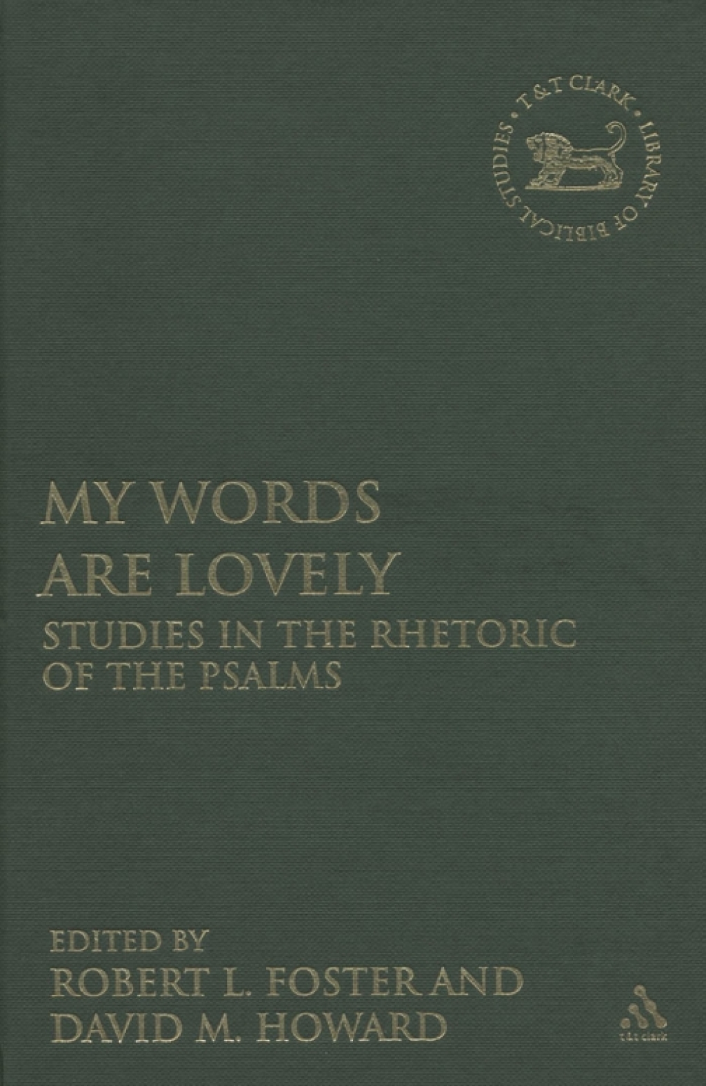 My Words Are Lovely Studies in the Rhetoric of the Psalms 1st Edition â€“ PDF/EPUB Version Downloadable