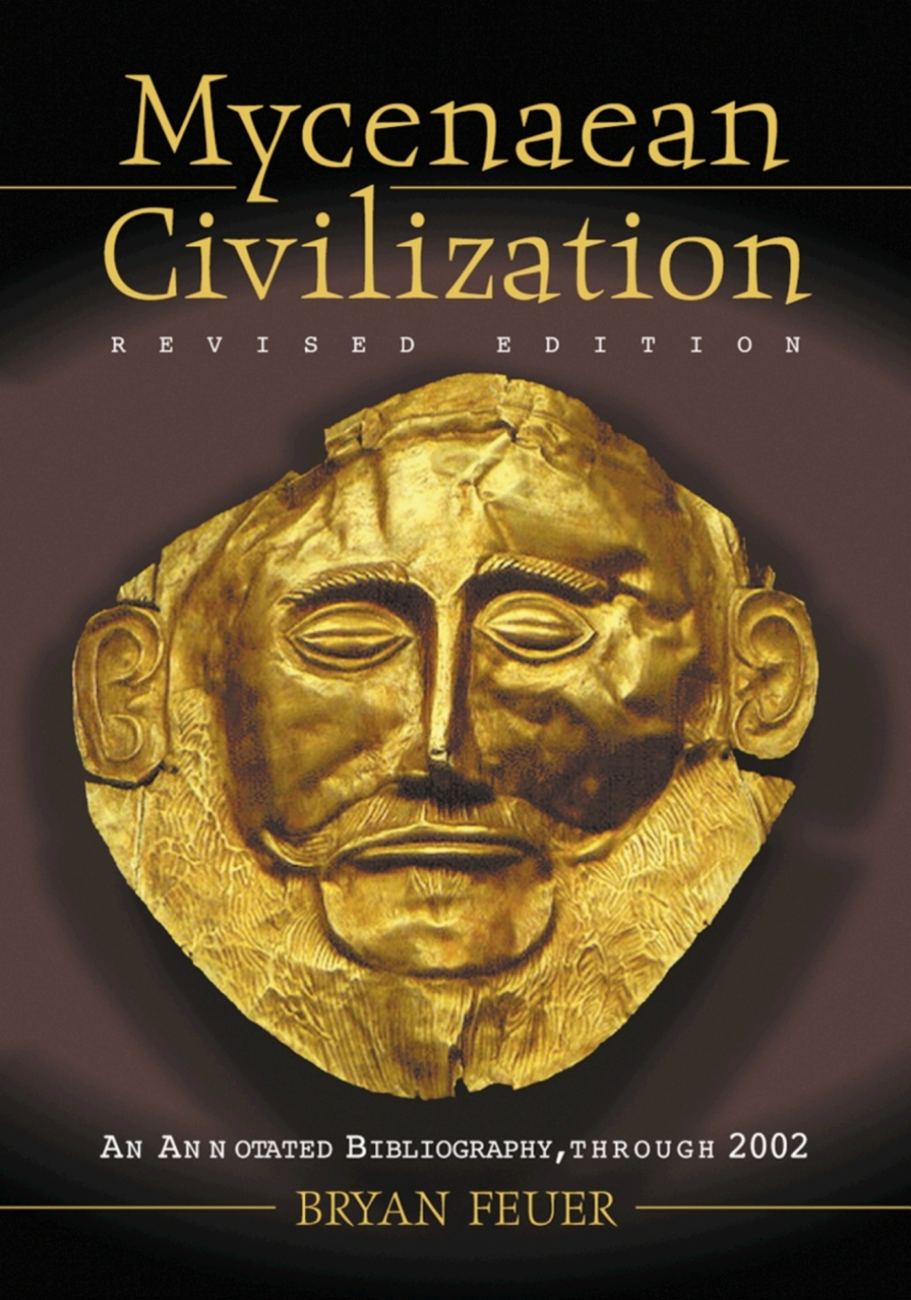 Mycenaean Civilization An Annotated Bibliography through 2002, rev. ed.  â€“ PDF/EPUB Version Downloadable