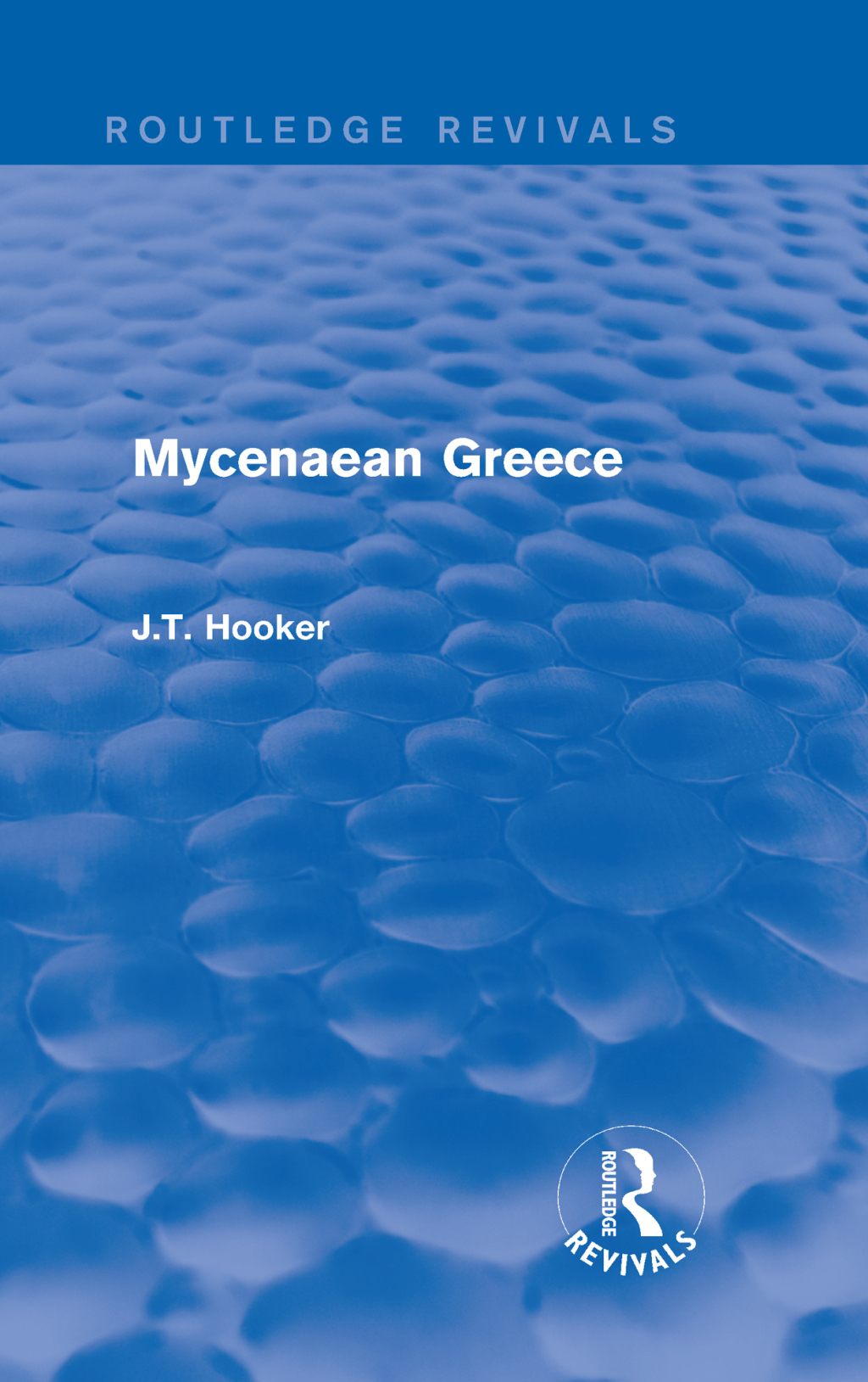 Mycenaean Greece (Routledge Revivals) 1st Edition â€“ PDF/EPUB Version Downloadable