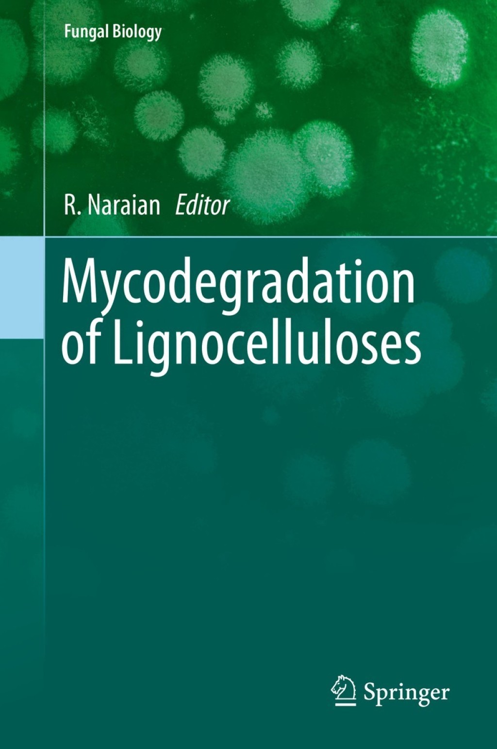 Mycodegradation of Lignocelluloses  â€“ PDF/EPUB Version Downloadable