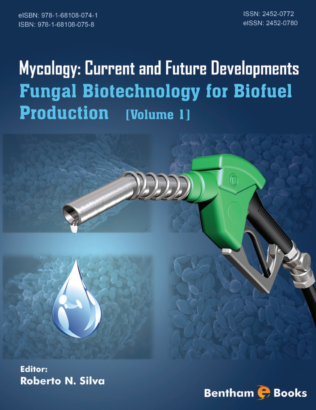 Mycology: Current and Future Developments : Volume 1Fungal Biotechnology for Biofuel Production 1st Edition â€“ PDF/EPUB Version Downloadable
