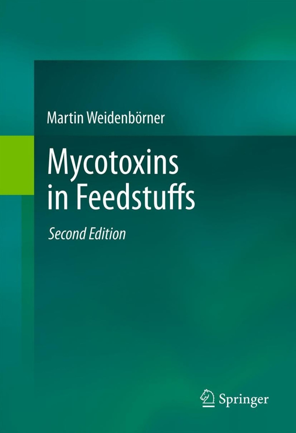 Mycotoxins in Feedstuffs 2nd Edition â€“ PDF/EPUB Version Downloadable