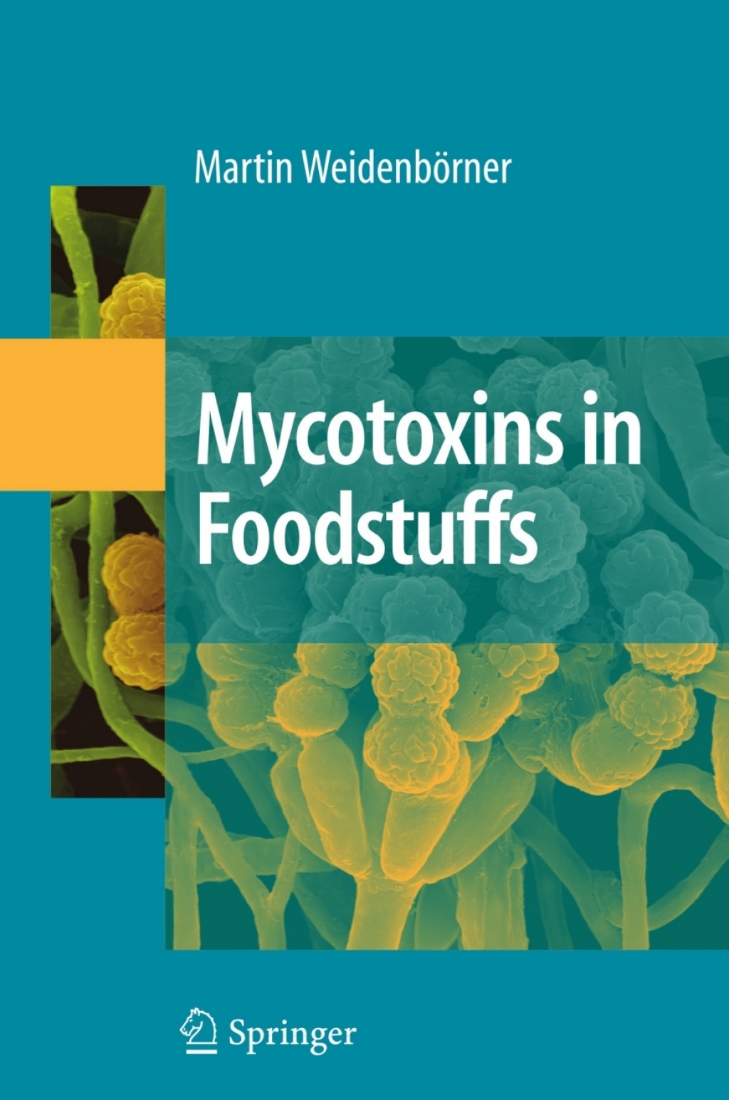 Mycotoxins in Foodstuffs  â€“ PDF/EPUB Version Downloadable