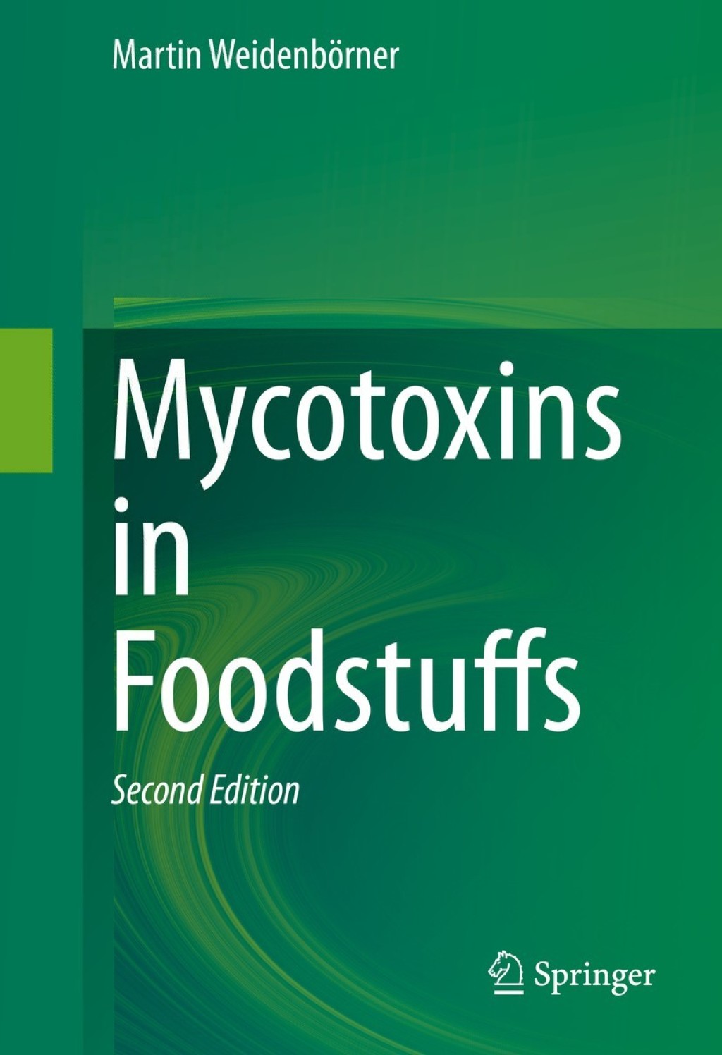 Mycotoxins in Foodstuffs 2nd Edition â€“ PDF/EPUB Version Downloadable