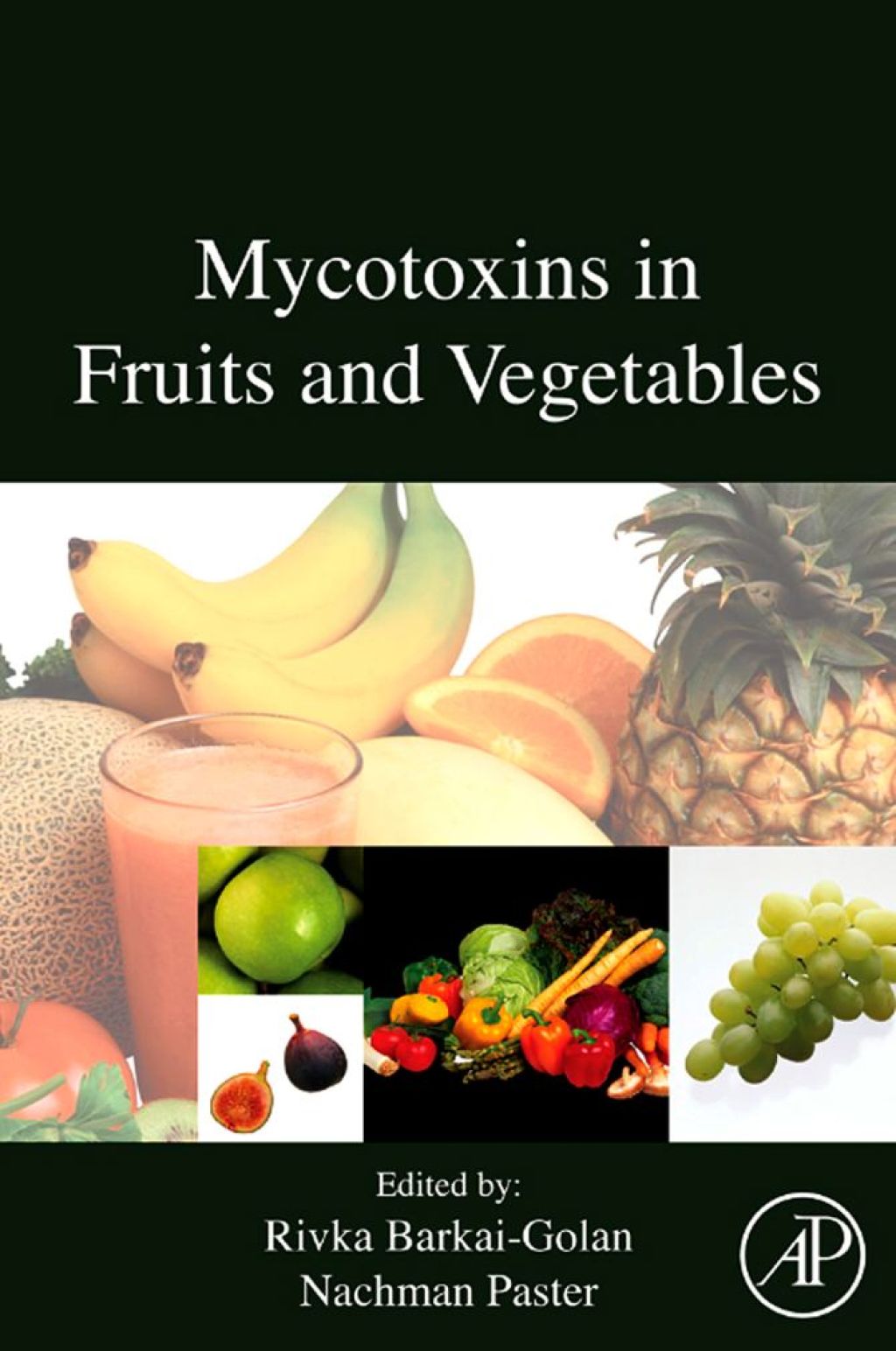 Mycotoxins in Fruits and Vegetables  â€“ PDF/EPUB Version Downloadable