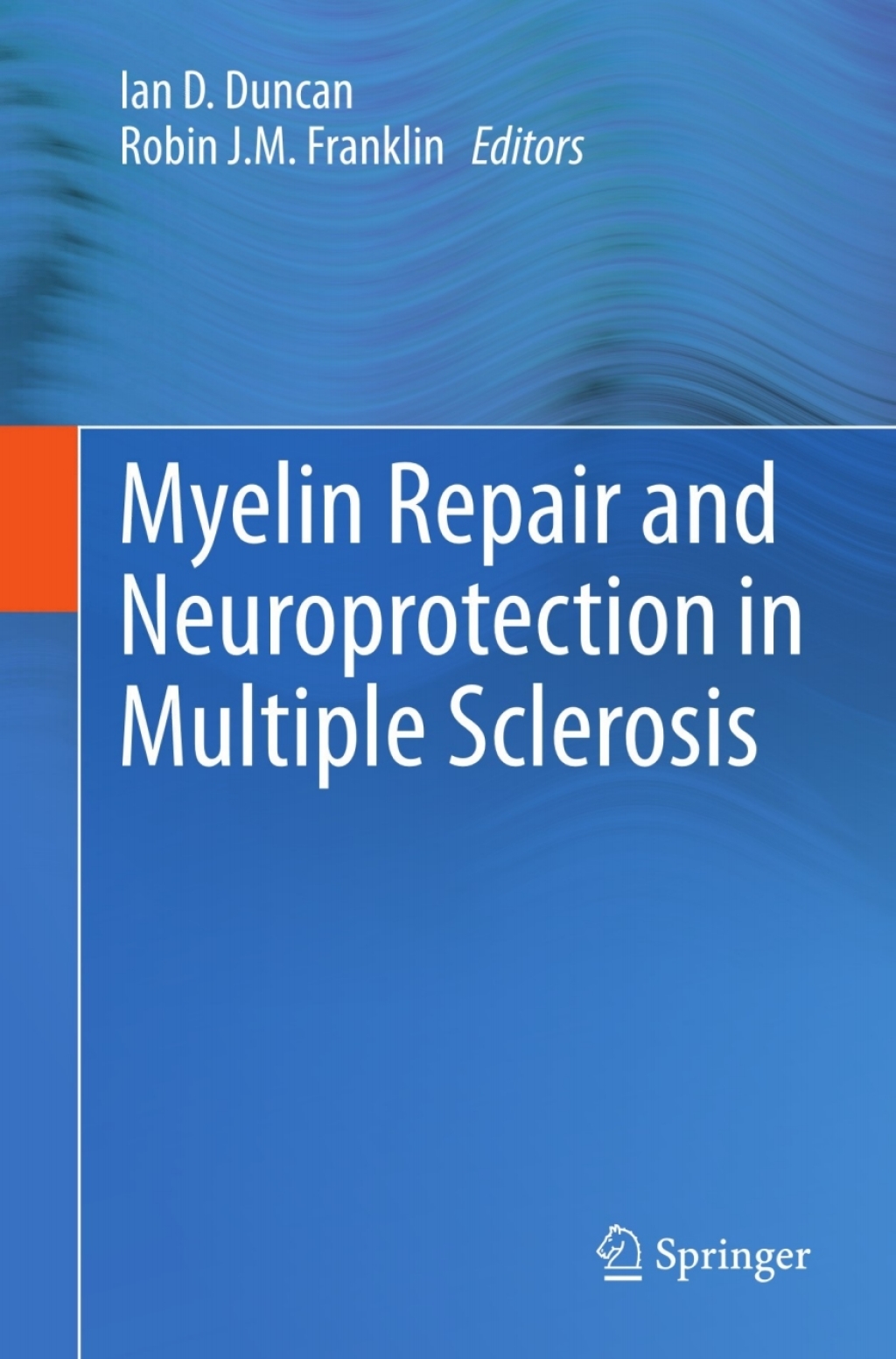 Myelin Repair and Neuroprotection in Multiple Sclerosis  â€“ PDF/EPUB Version Downloadable
