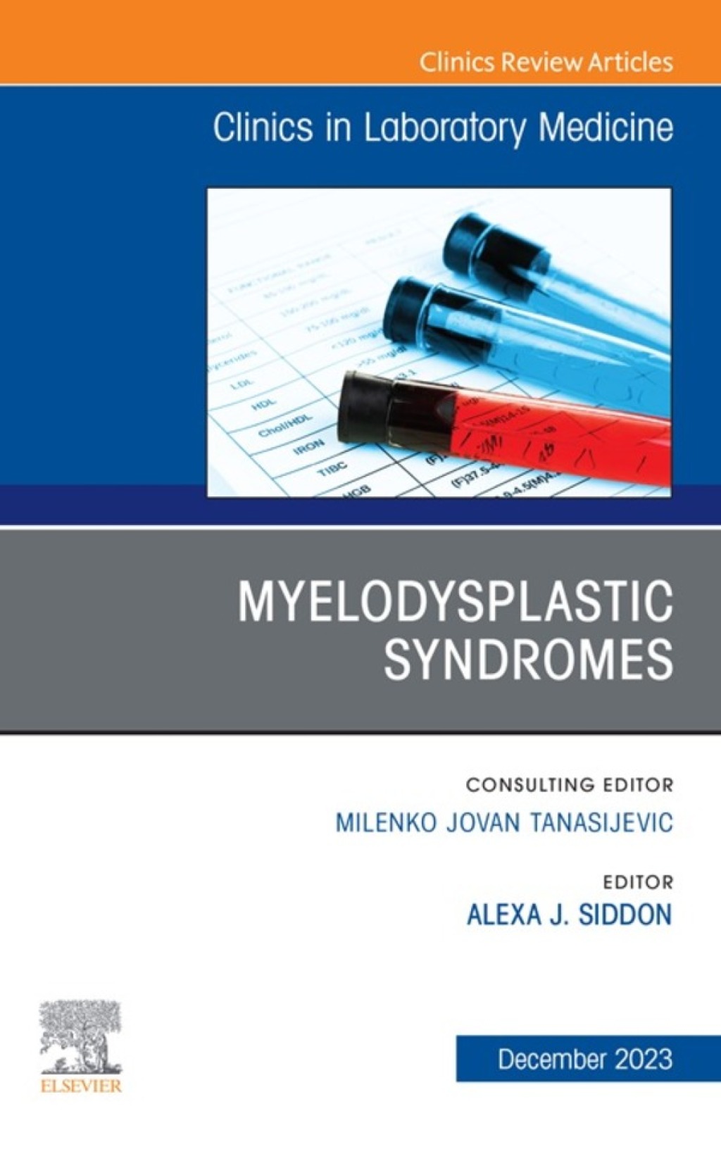 Myelodysplastic Syndromes, An Issue of the Clinics in Laboratory Medicine 1st Edition â€“ PDF/EPUB Version Downloadable