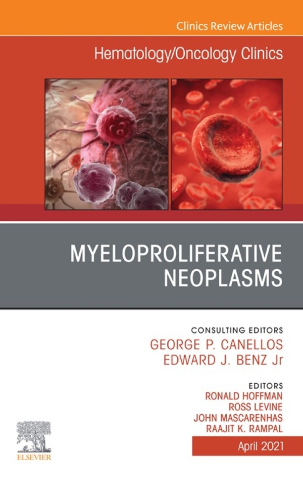 Myeloproliferative Neoplasms, An Issue of Hematology/Oncology Clinics of North America  â€“ PDF/EPUB Version Downloadable