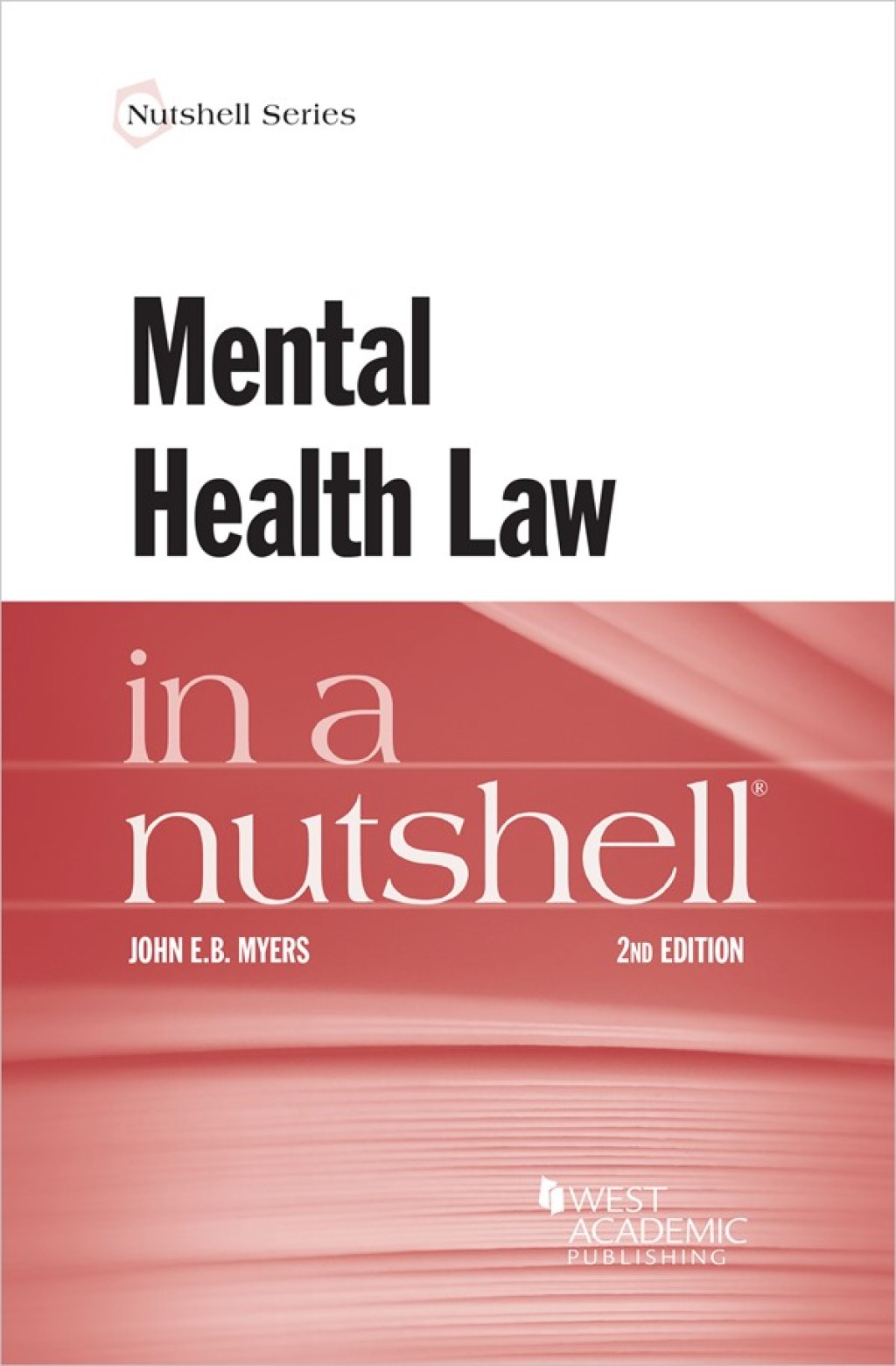 Myers's Mental Health Law in a Nutshell 2nd Edition â€“ PDF/EPUB Version Downloadable