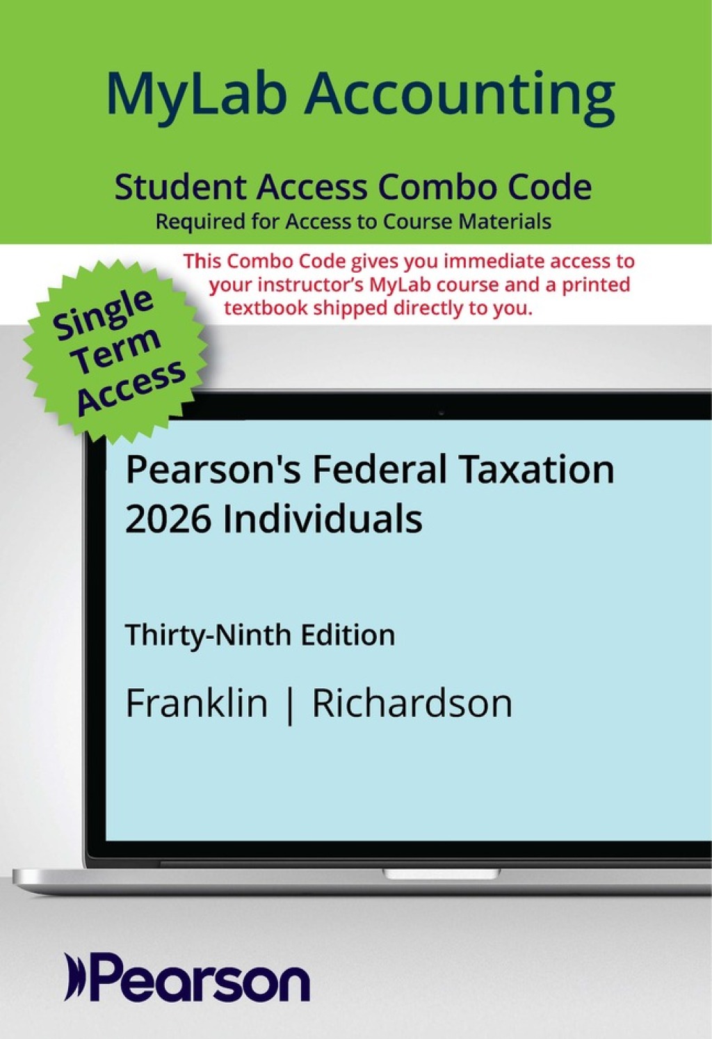 MyLab Accounting with Pearson eText + Print Combo Access Code for Pearson's Federal Taxation 2026 Individuals 39th Edition â€“ PDF/EPUB Version Downloadable