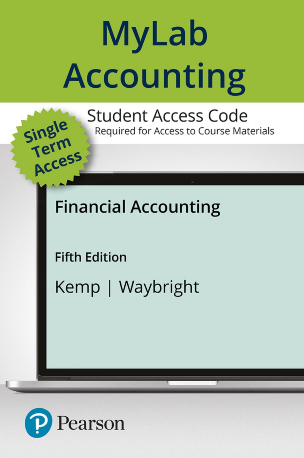 MyLab Accounting with Pearson eText Access Code for Financial Accounting 5th Edition â€“ PDF/EPUB Version Downloadable
