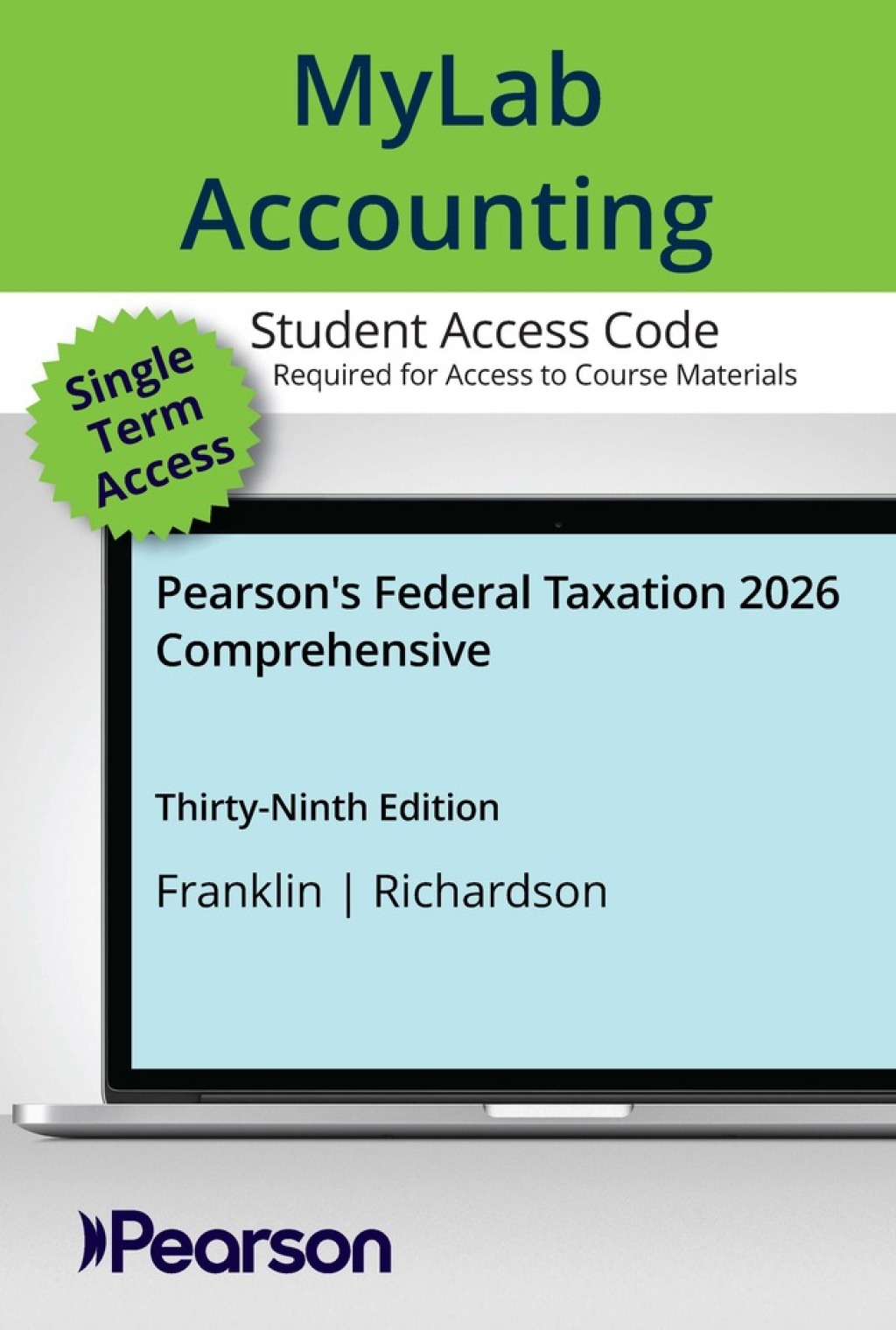MyLab Accounting with Pearson eText Access Code for Pearson's Federal Taxation 2026 Comprehensive 39th Edition â€“ PDF/EPUB Version Downloadable