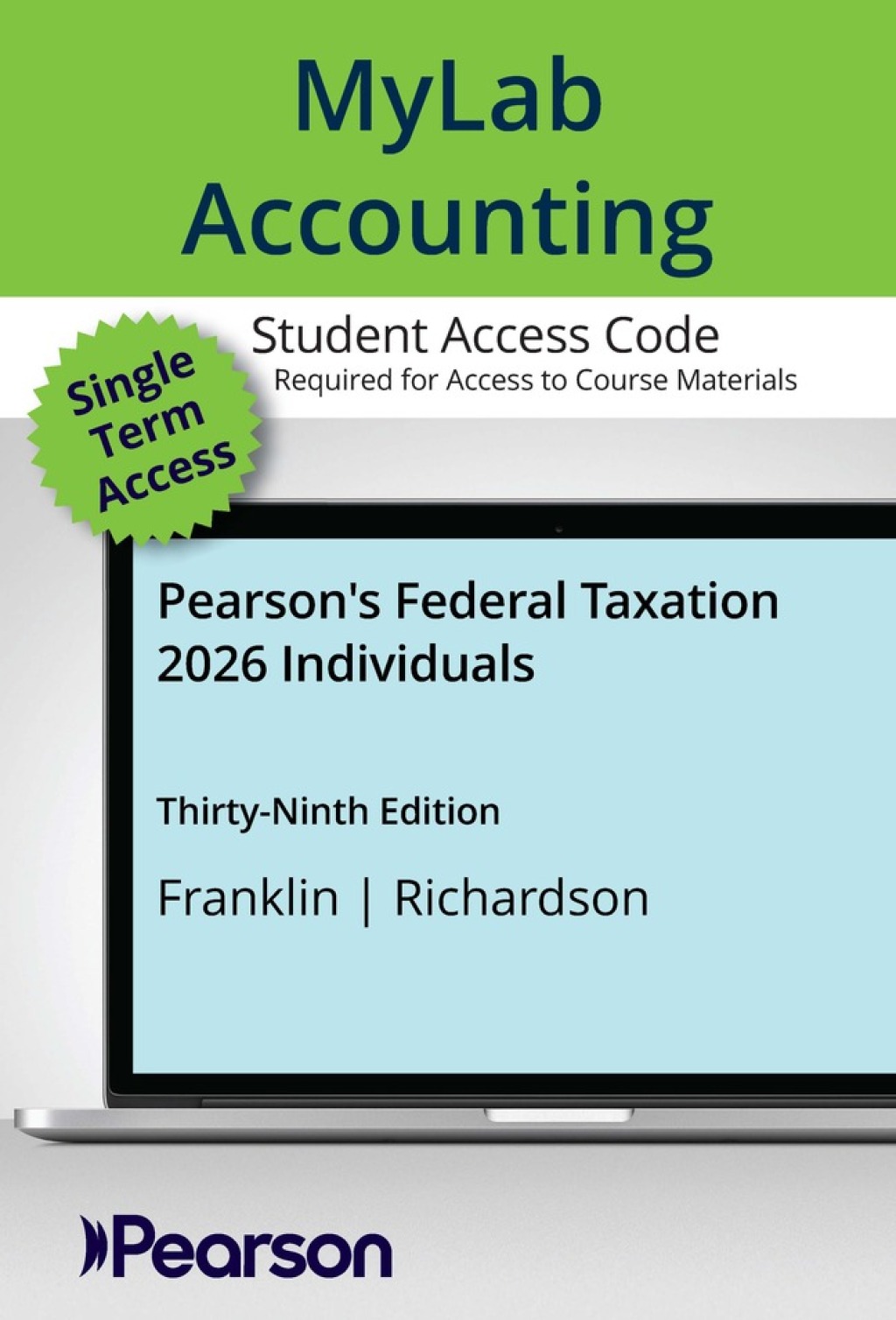 MyLab Accounting with Pearson eText Access Code for Pearson's Federal Taxation 2026 Individuals 39th Edition â€“ PDF/EPUB Version Downloadable
