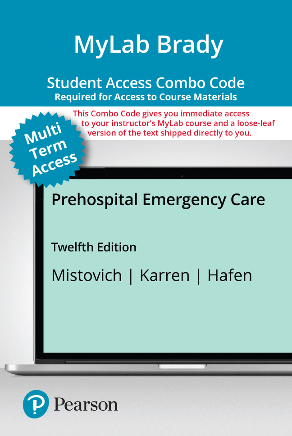 MyLab BRADY with Pearson eText + Print Combo Access CardPrehospital Emergency Care 12th Edition â€“ PDF/EPUB Version Downloadable