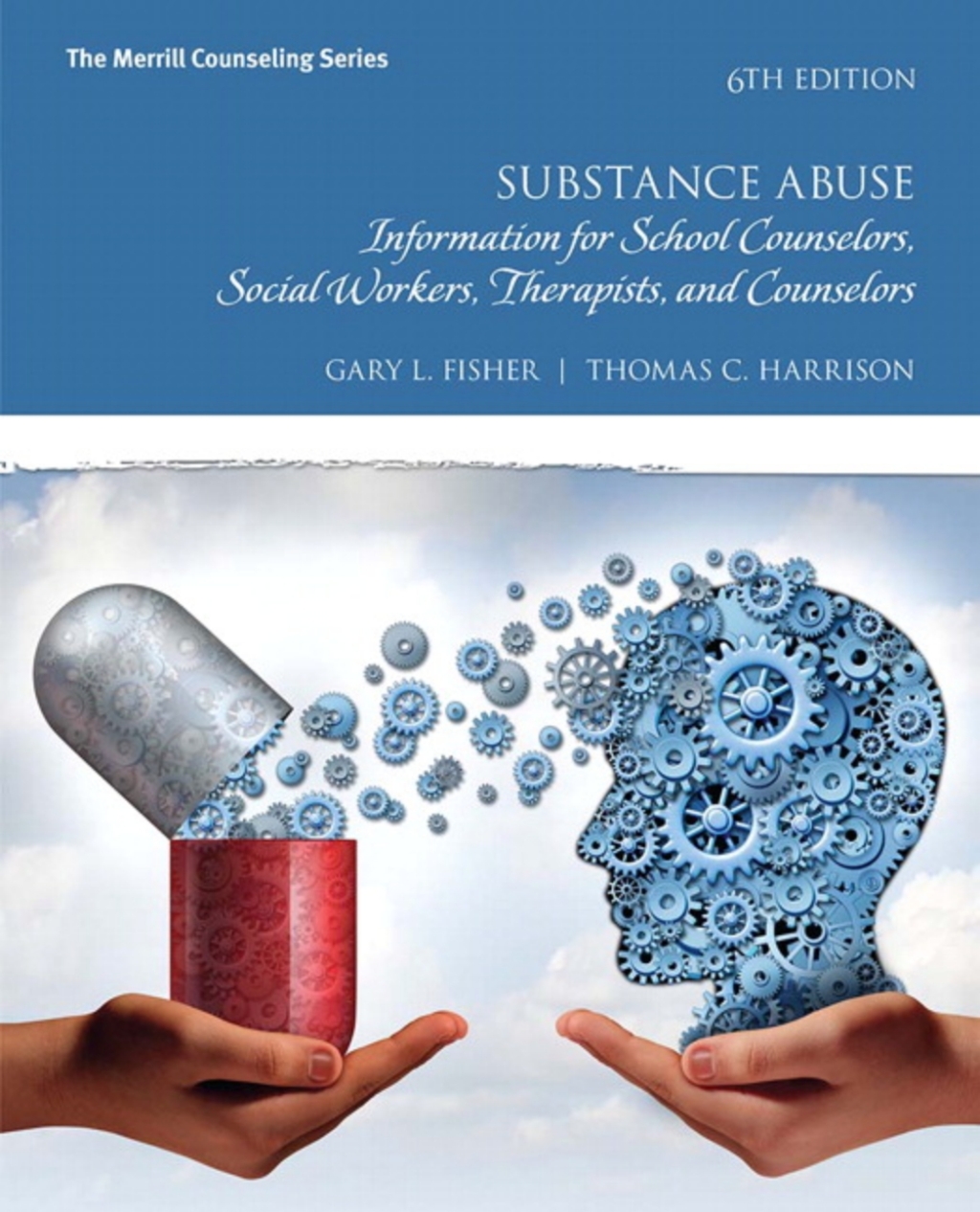 MyLab Counseling with Pearson eText Access Code for Substance Abuse: Information for School Counselors, Social Workers, Therapists, and Counselors 6th Edition â€“ PDF/EPUB Version Downloadable