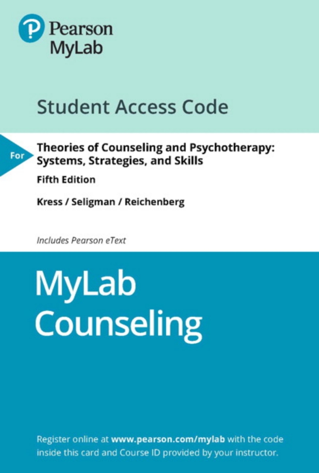 MyLab Counseling with Pearson eText Access Code for Theories of Counseling and Psychotherapy: Systems, Strategies, and Skills 5th Edition â€“ PDF/EPUB Version Downloadable