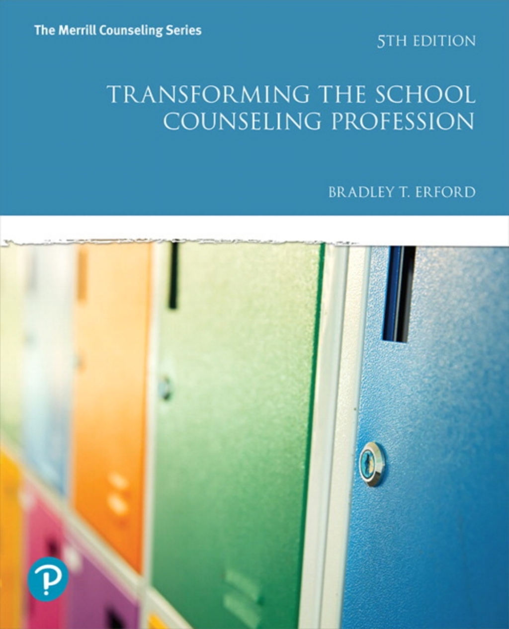 MyLab Counseling with Pearson eText Access Code for Transforming the School Counseling Profession 5th Edition â€“ PDF/EPUB Version Downloadable
