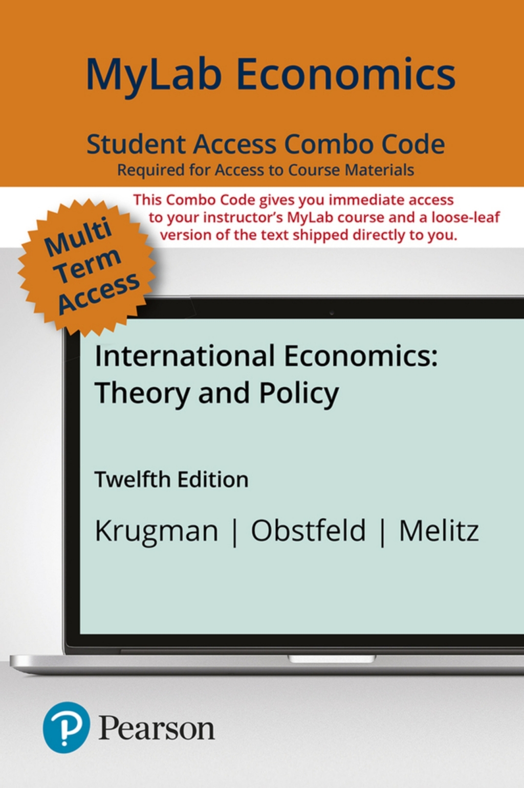 MyLab Economics with Pearson eText + Print Combo Access Code for International Economics: Theory and Policy 12th Edition â€“ PDF/EPUB Version Downloadable
