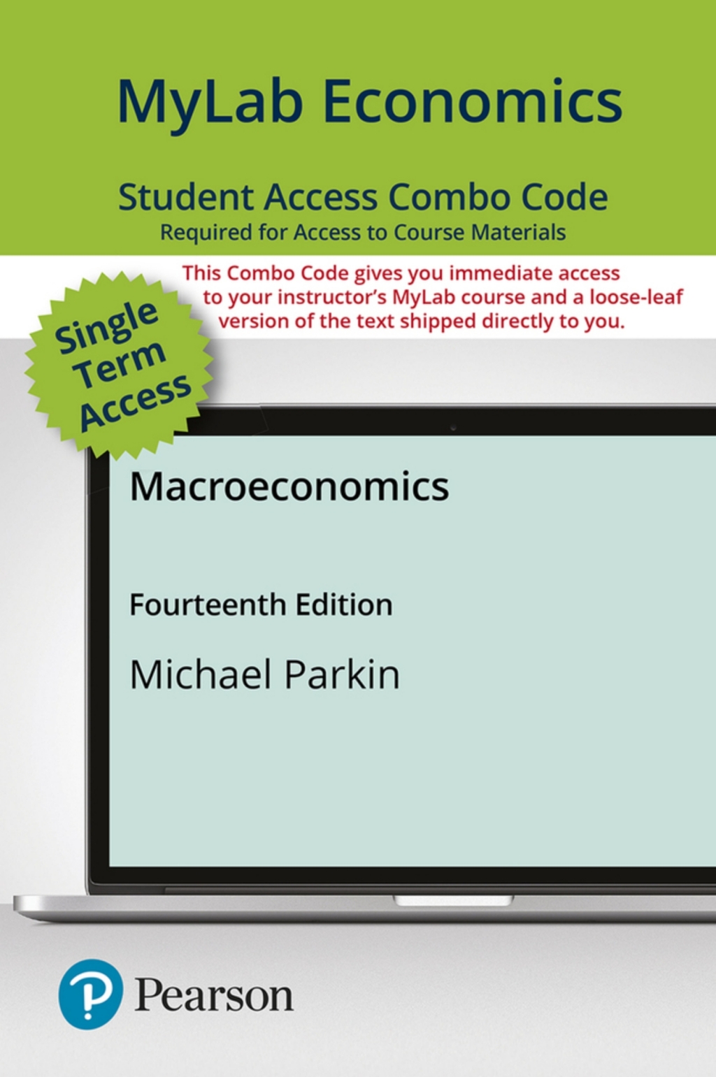 MyLab Economics with Pearson eText + Print Combo Access Code for Macroeconomics 14th Edition â€“ PDF/EPUB Version Downloadable