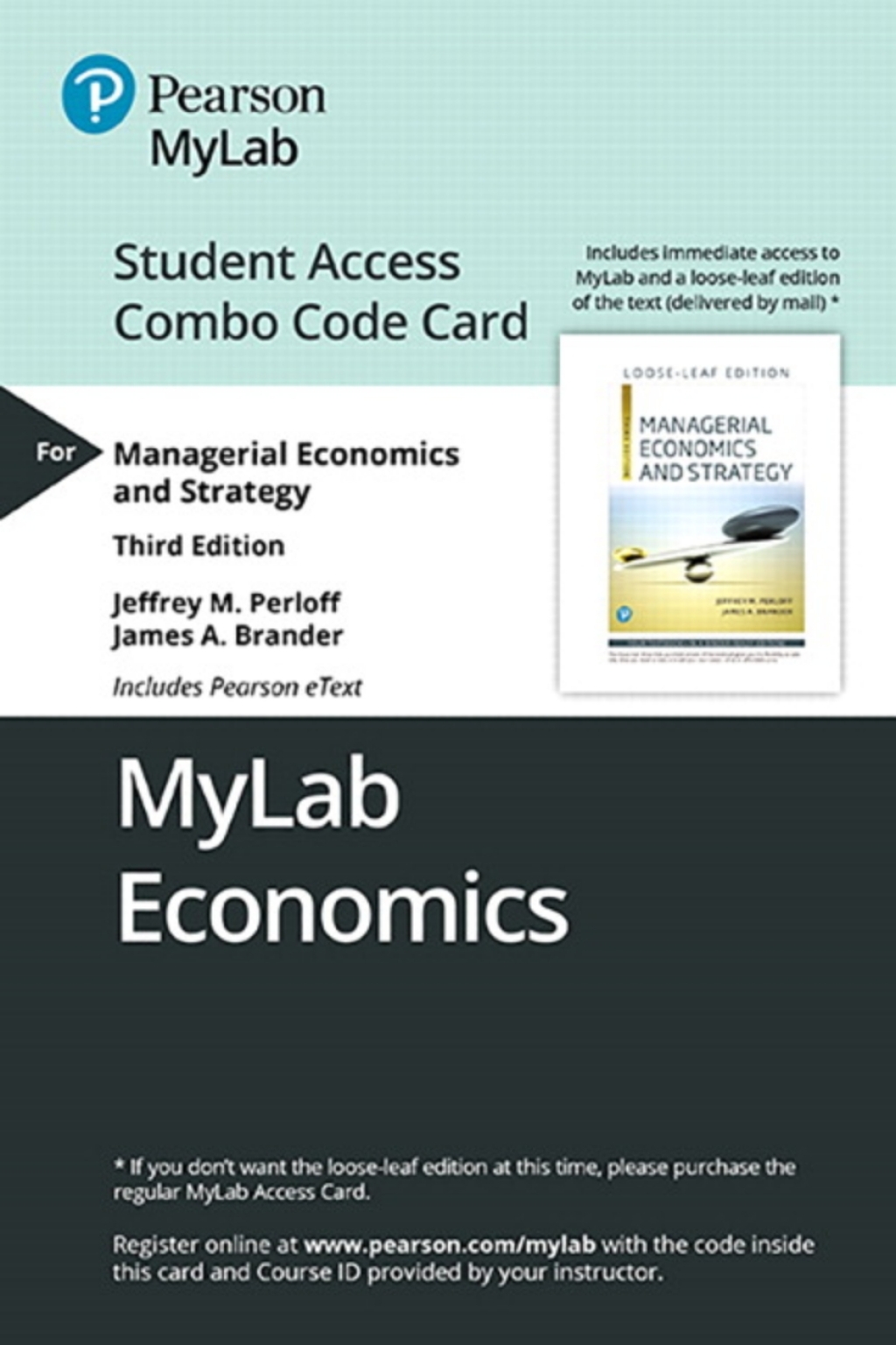 MyLab Economics with Pearson eText + Print Combo Access Code for Managerial Economics and Strategy 3rd Edition â€“ PDF/EPUB Version Downloadable