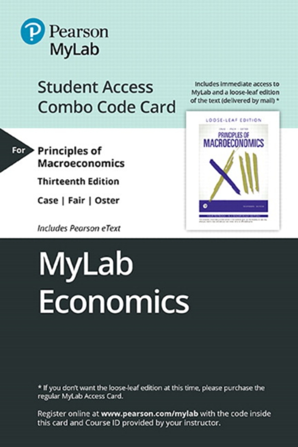 MyLab Economics with Pearson eText + Print Combo Access Code for Principles of Macroeconomics 13th Edition â€“ PDF/EPUB Version Downloadable