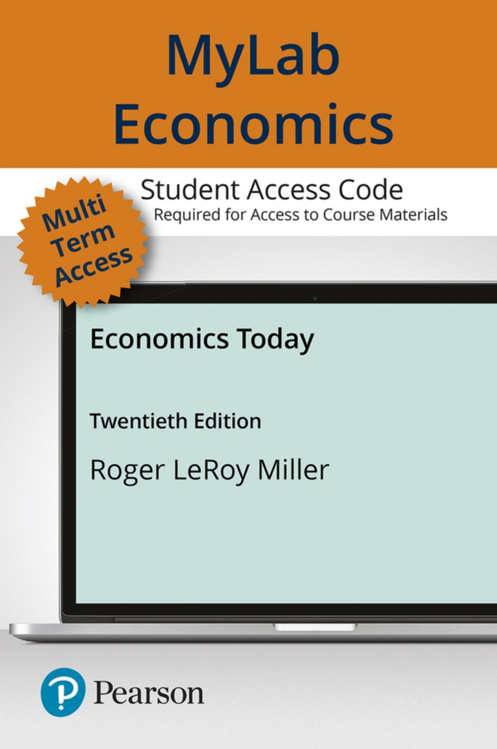 MyLab Economics with Pearson eText Access Code for Economics Today 20th Edition â€“ PDF/EPUB Version Downloadable