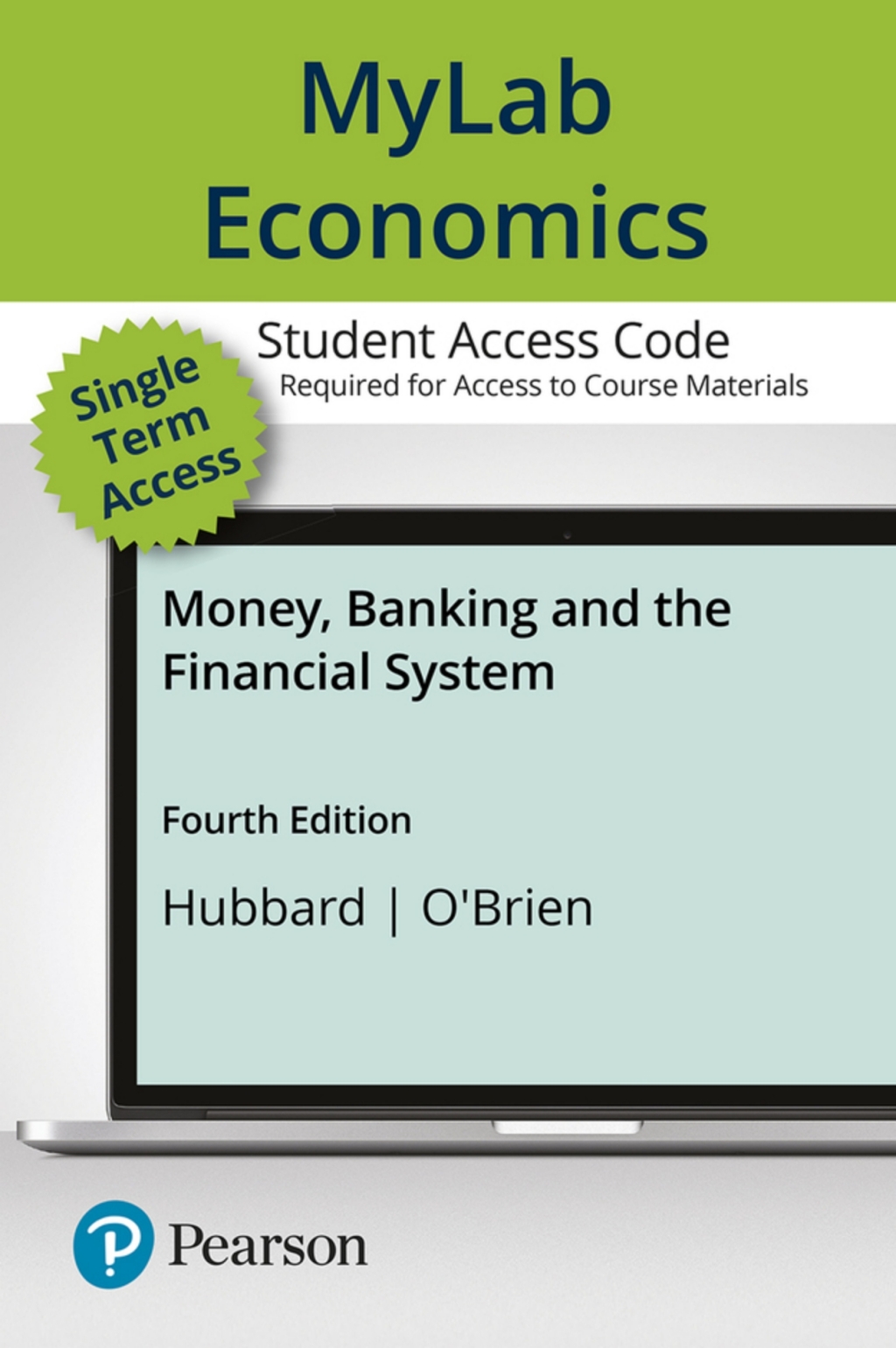MyLab Economics with Pearson eText Access Code for Money, Banking, and the Financial System 4th Edition â€“ PDF/EPUB Version Downloadable