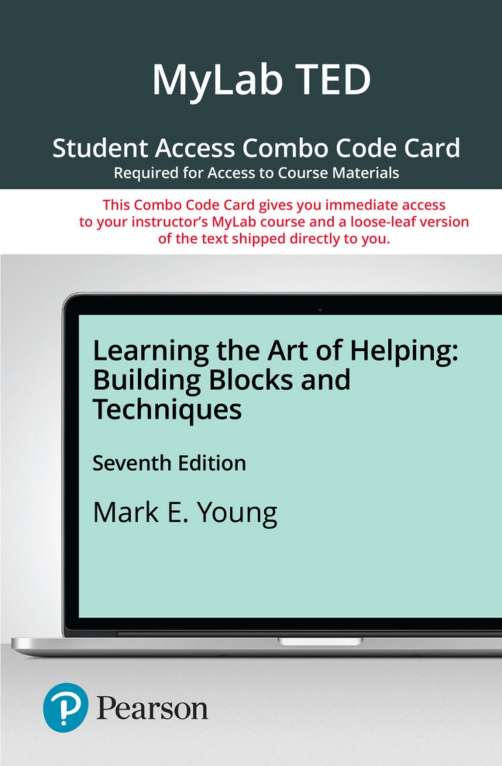 MyLab Education with Pearson eText + Print Combo Access Code for Learning the Art of Helping: Building Blocks and Techniques 7th Edition â€“ PDF/EPUB Version Downloadable