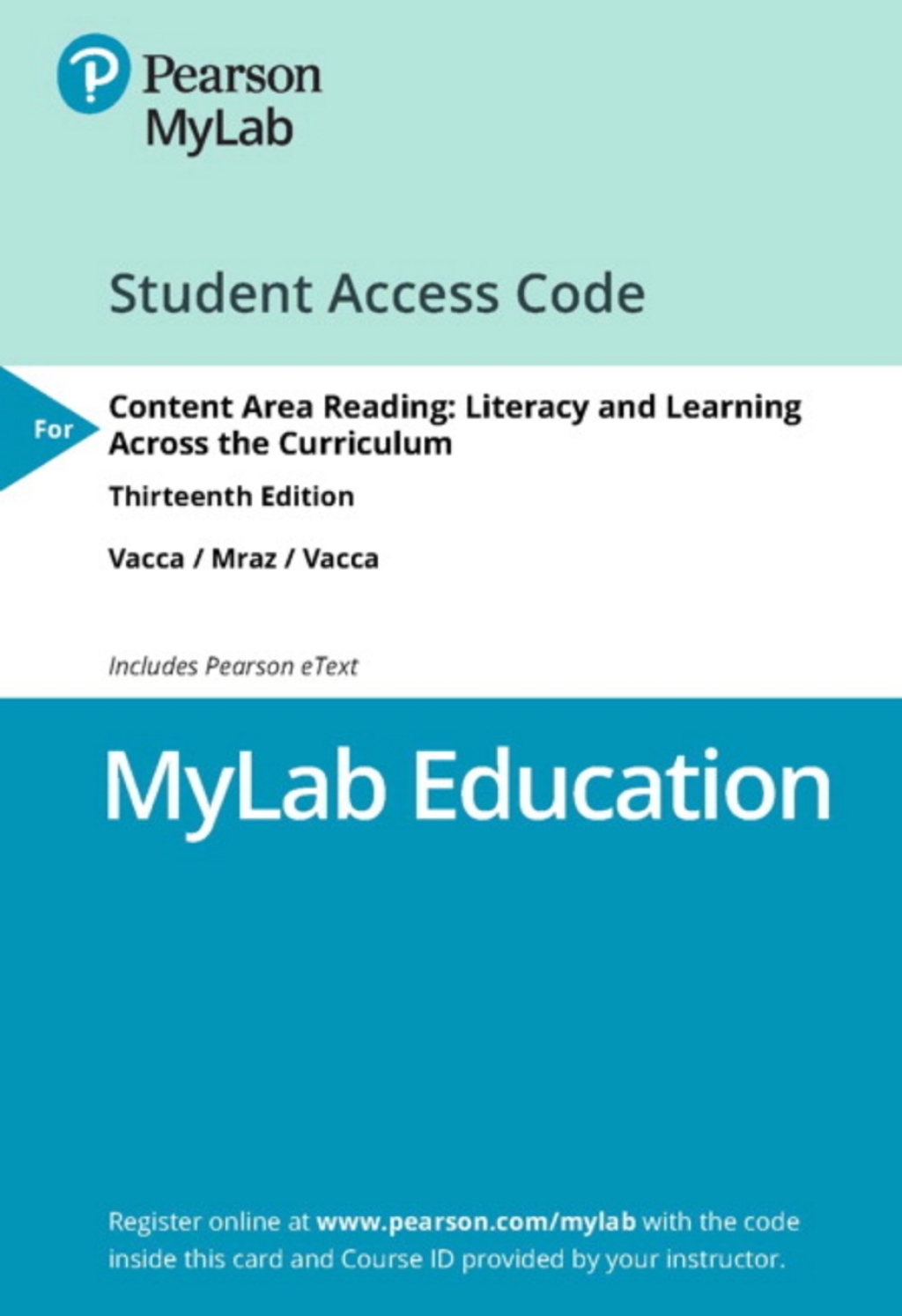 MyLab Education with Pearson eText Access Code for Content Area Reading: Literacy and Learning Across the Curriculum 13th Edition â€“ PDF/EPUB Version Downloadable