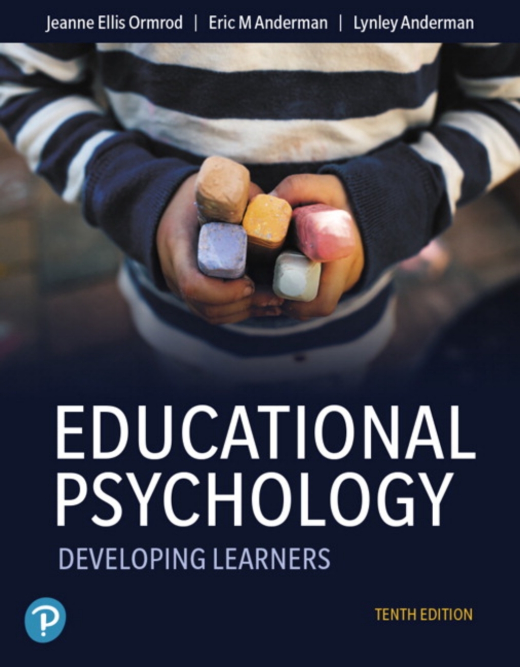 MyLab Education with Pearson eText Access Code for Educational Psychology: Developing Learners 10th Edition â€“ PDF/EPUB Version Downloadable