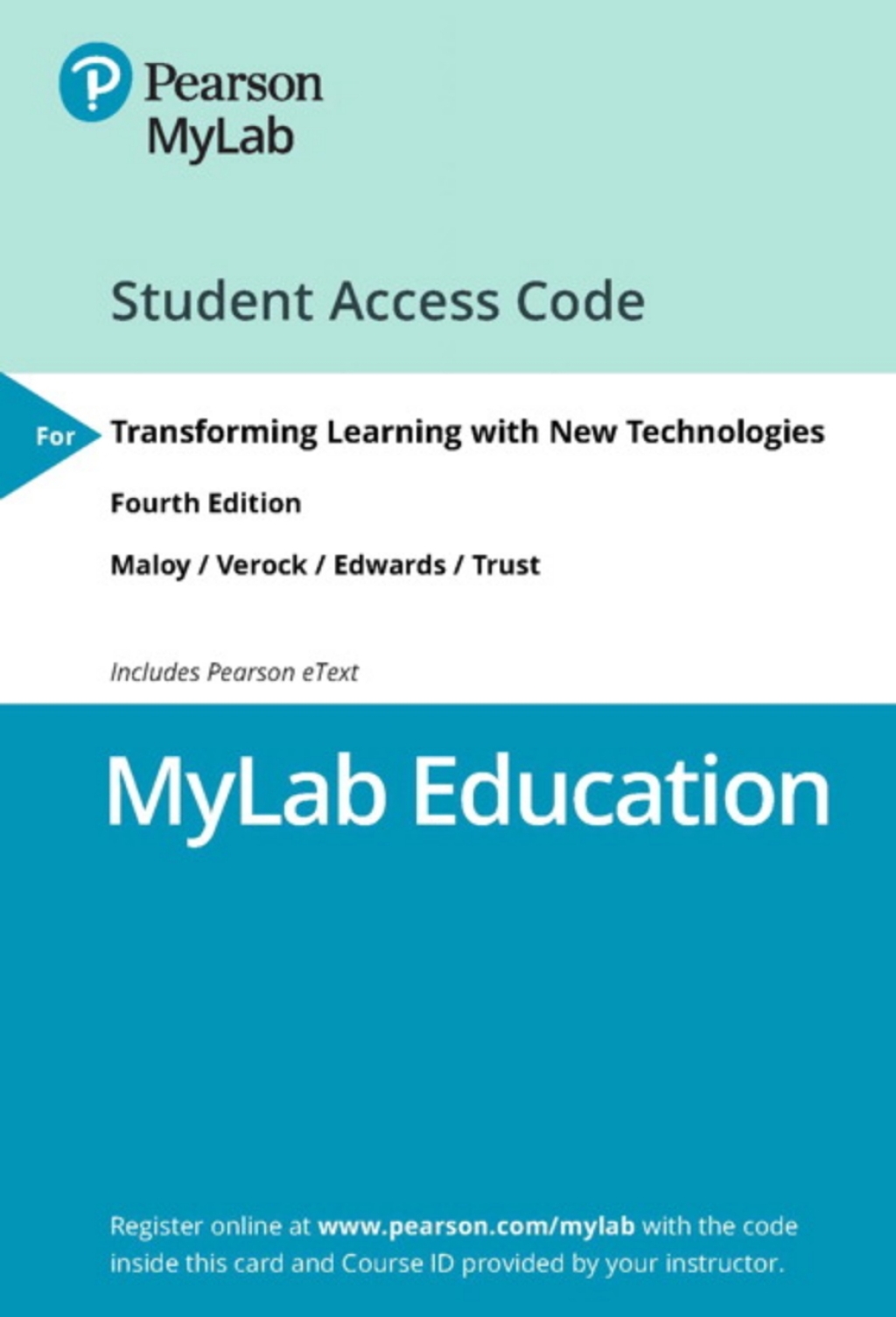 MyLab Education with Pearson eText Access Code for Transforming Learning with New Technologies 4th Edition â€“ PDF/EPUB Version Downloadable
